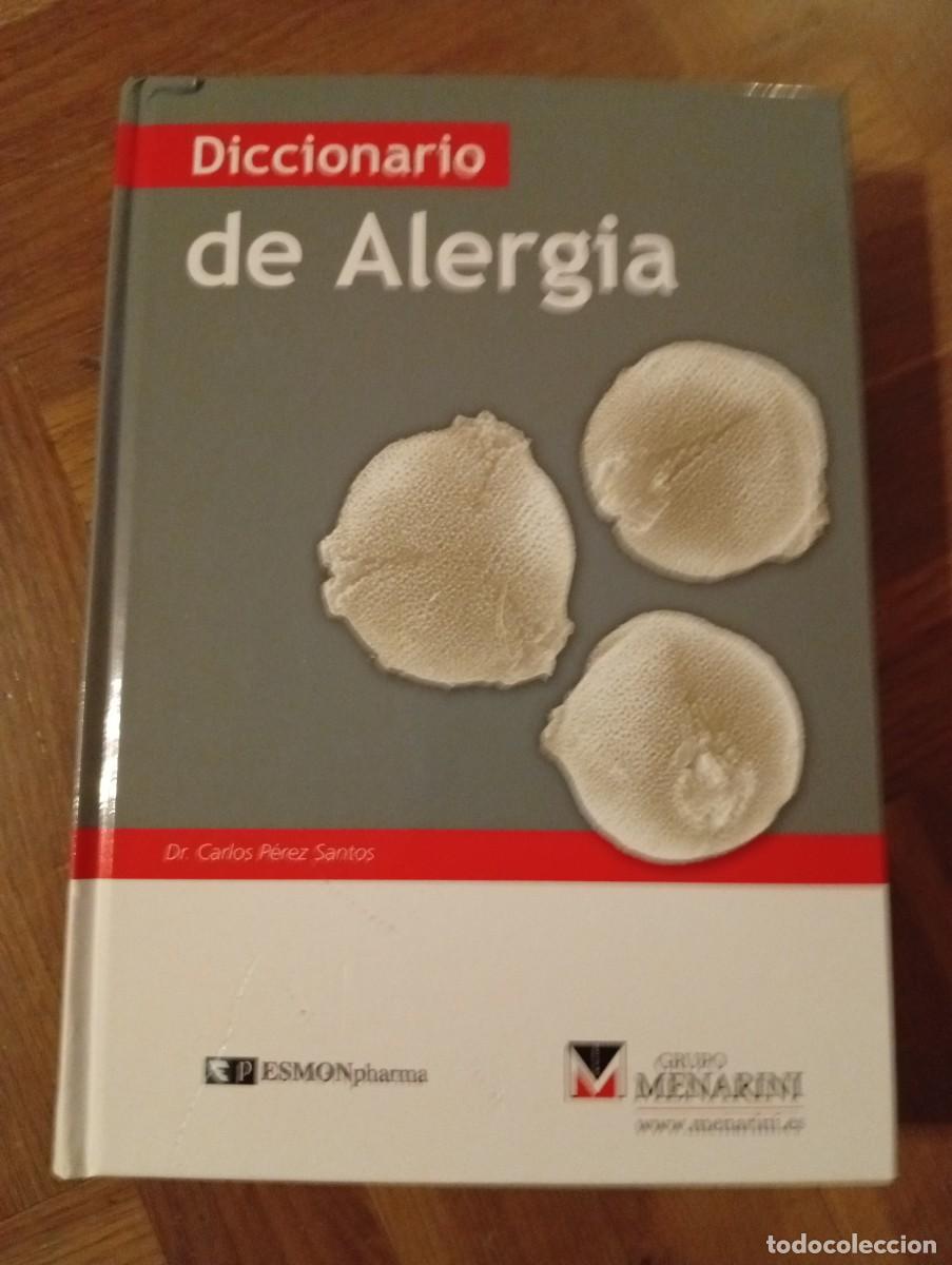 Libros antiguos: Diccionario de Alergia Dr Carlos P&eacute;rez Santos