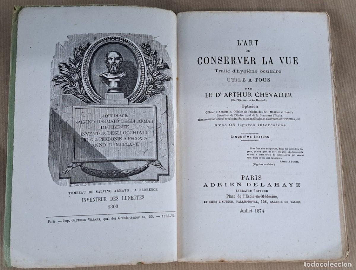 Libros antiguos: L&rsquo;Art de conserver la vue. Trait&eacute; d&rsquo;hygi&egrave;ne oculaire utile &agrave; tous, 1874