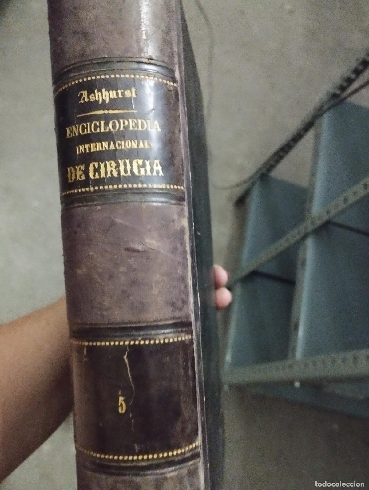 Libros antiguos: ENCICLOPEDIA INTERNACIONAL DE CIRUG&Iacute;A DEL DOCTOR ASHHURST , 1886 Tomo V