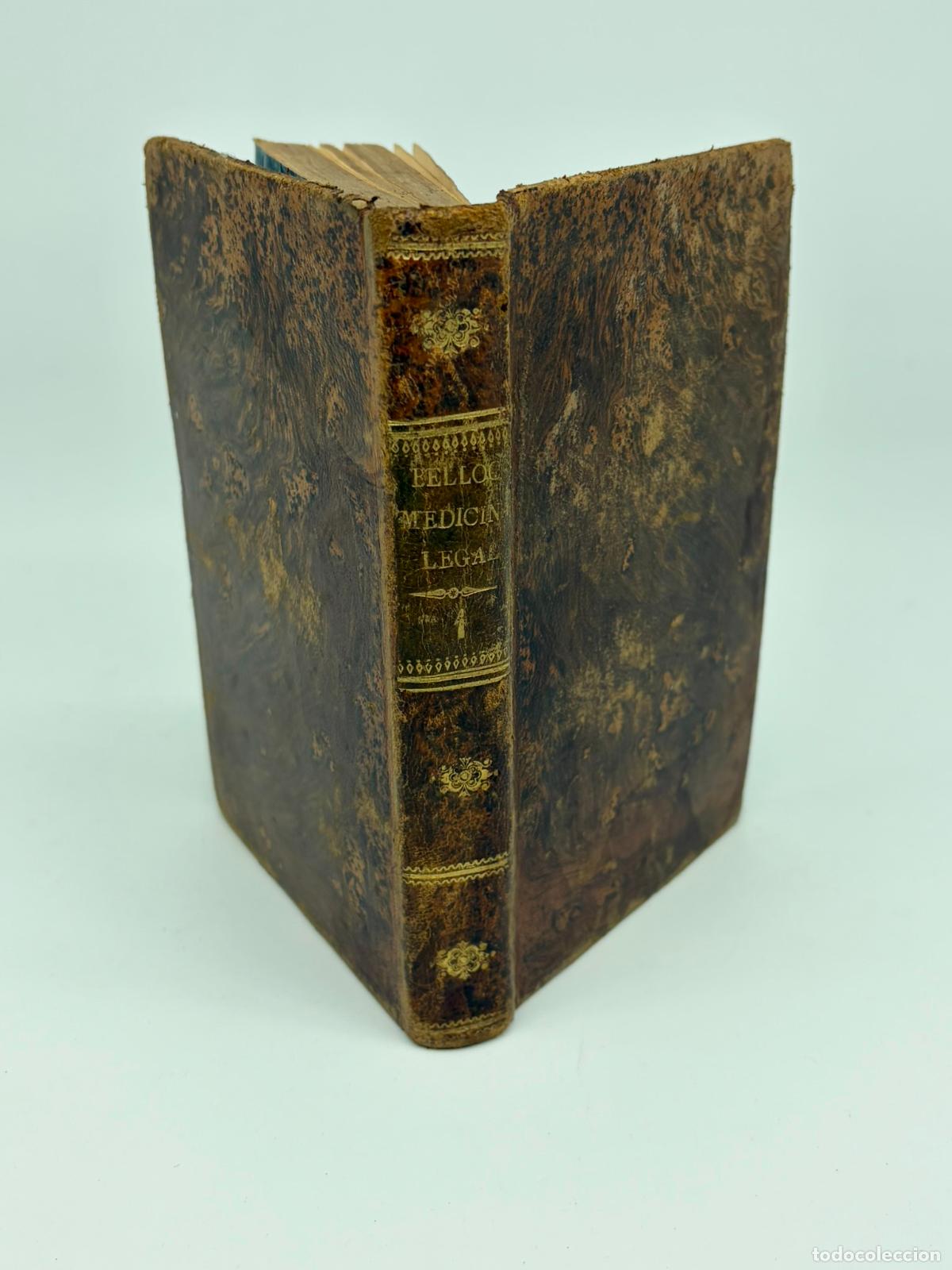 Old books: CURSO DE MEDICINA LEGAL TEORICA Y PRACTICA- BELLOC- 1827 Tomo 1