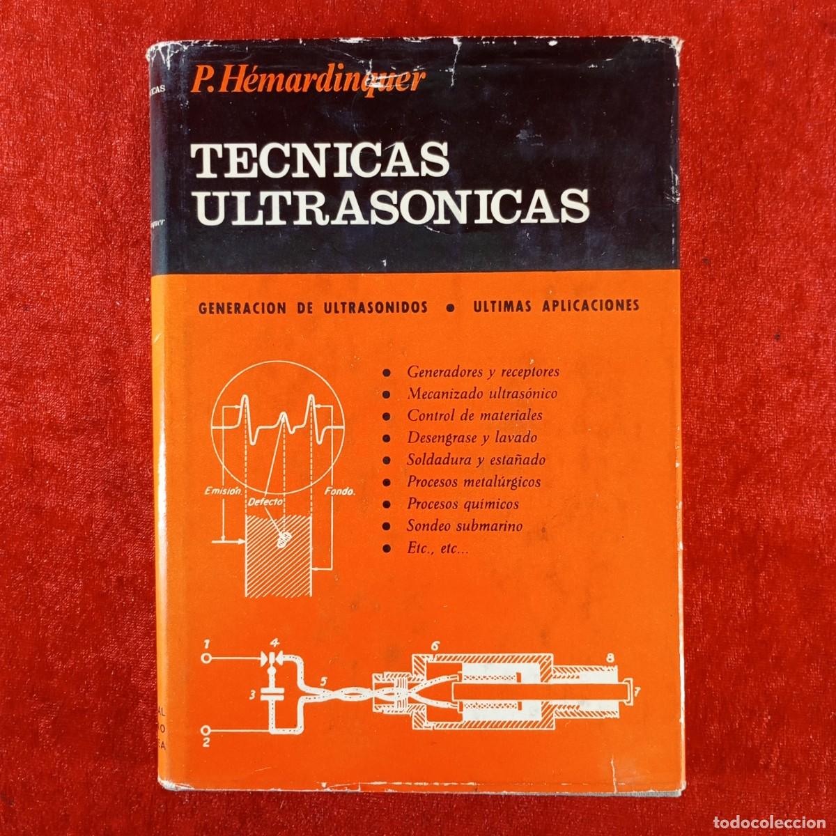 Libros antiguos: TECNICAS ULTRASOICAS - P. H&Eacute;MARDINQUER - EDITORIAL HISPANO EUROPEA - 1968 / 4915