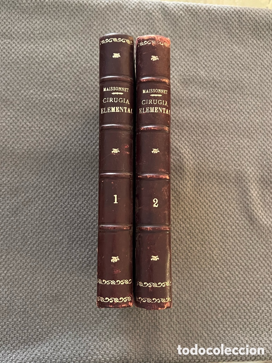 Libros antiguos: MEDICINA (2) libros, Cirug&iacute;a Elemental del M&eacute;dico Pr&aacute;ctico de J. Maisonnet.. SALVAT (a.1931)