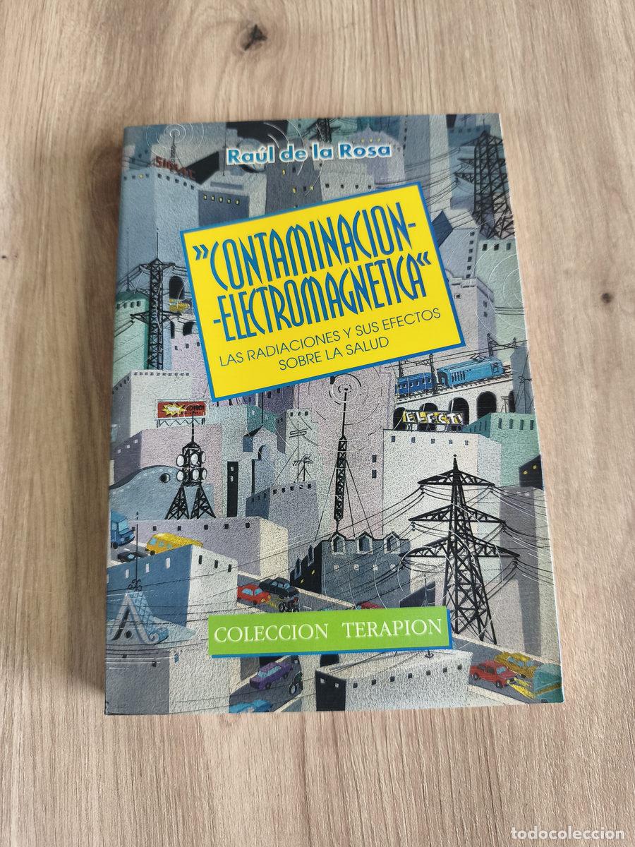 Libros antiguos: Contaminaci&oacute;n electromagn&eacute;tica Ra&uacute;l de la Rosa