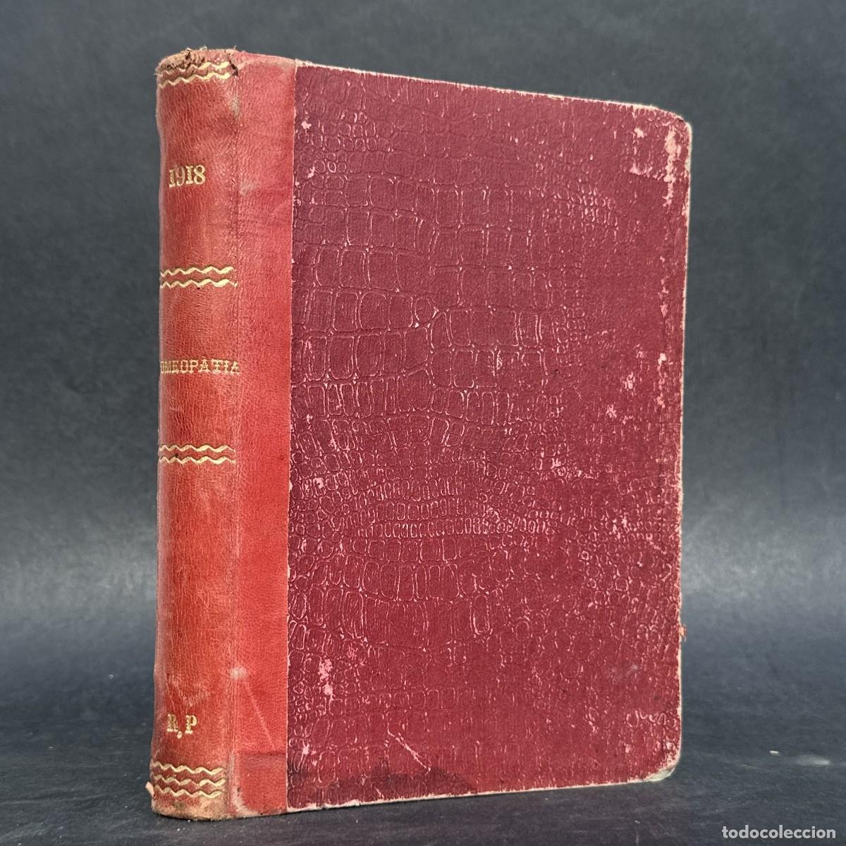 Libros antiguos: A&Ntilde;O 1918 - REVISTA DE HOMEOPAT&Iacute;A PR&Aacute;CTICA - MEDICINA - HOMEOPATIA -