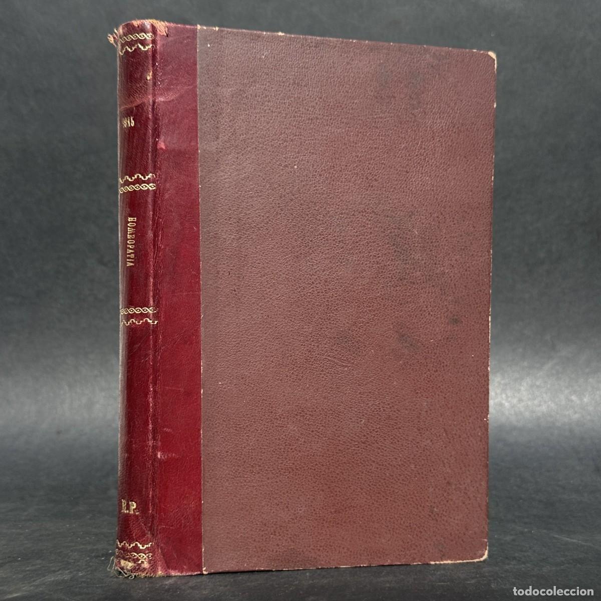 Libros antiguos: 1915 - REVISTA DE HOMEOPAT&Iacute;A PR&Aacute;CTICA - MEDICINA - HOMEOPATIA -