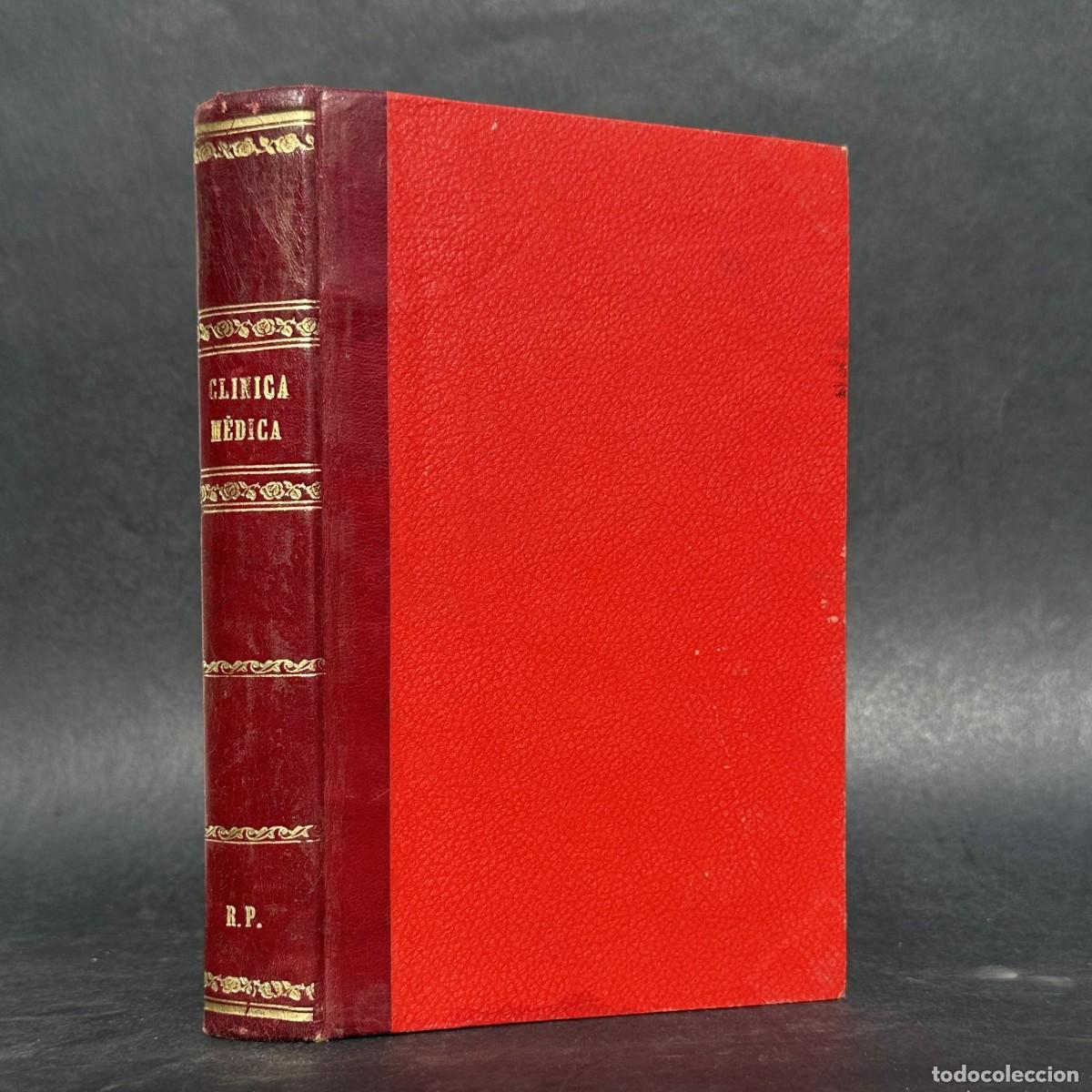 Libros antiguos: a&ntilde;o 1879 - LECCIONES DE CLINICA MEDICA - HOMEOPATIA - MEDICINA HOMEOPATICA -