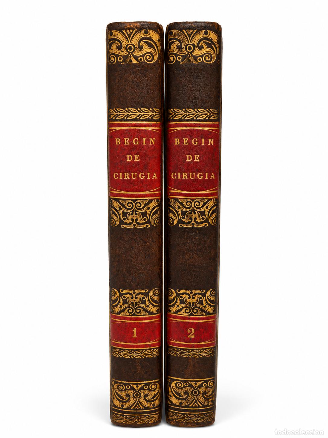 Libros antiguos: Nuevos Elementos de Cirug&iacute;a y de Medicina Operatoria - Louis-Jacques B&eacute;gin - II Tomos- 1843