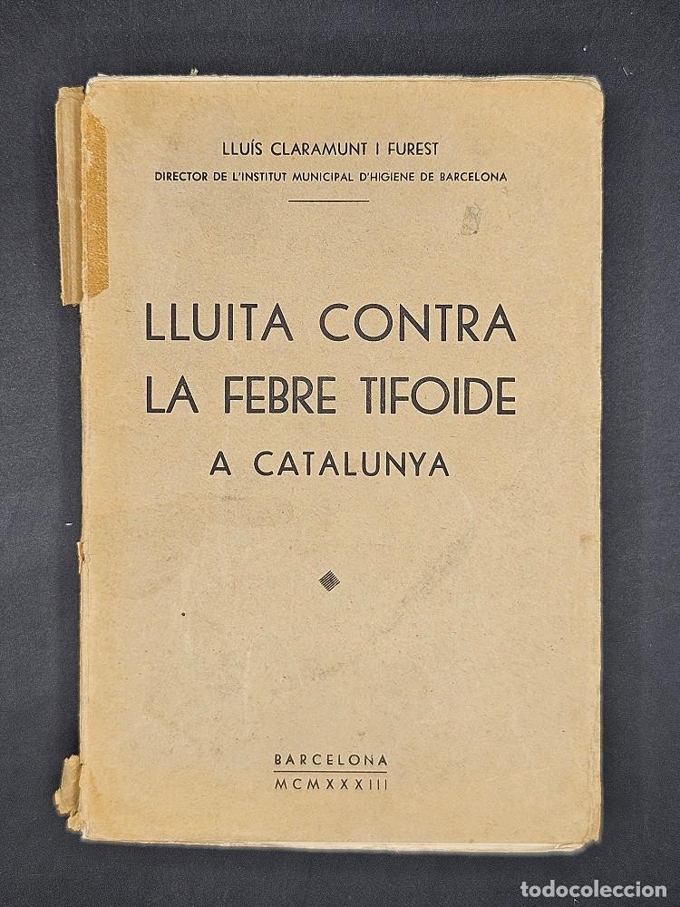 Libros antiguos: Lluita contra la febre tifoide a Catalunya