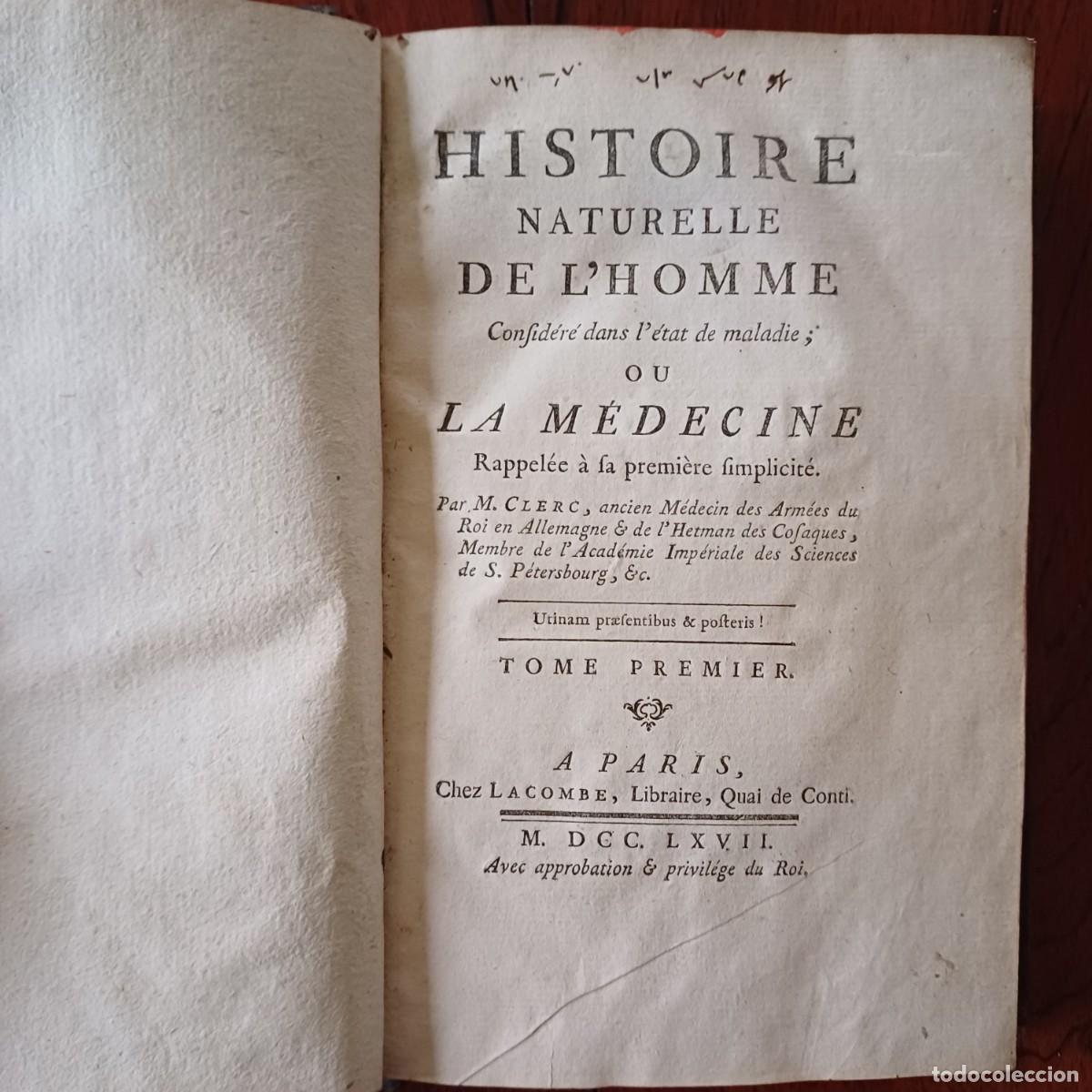 Libros antiguos: Histoire naturelle de l'homme consid&eacute;r&eacute; dans l'&eacute;tat de maladie... / par M. Clerc. Paris, 1767. V. 1