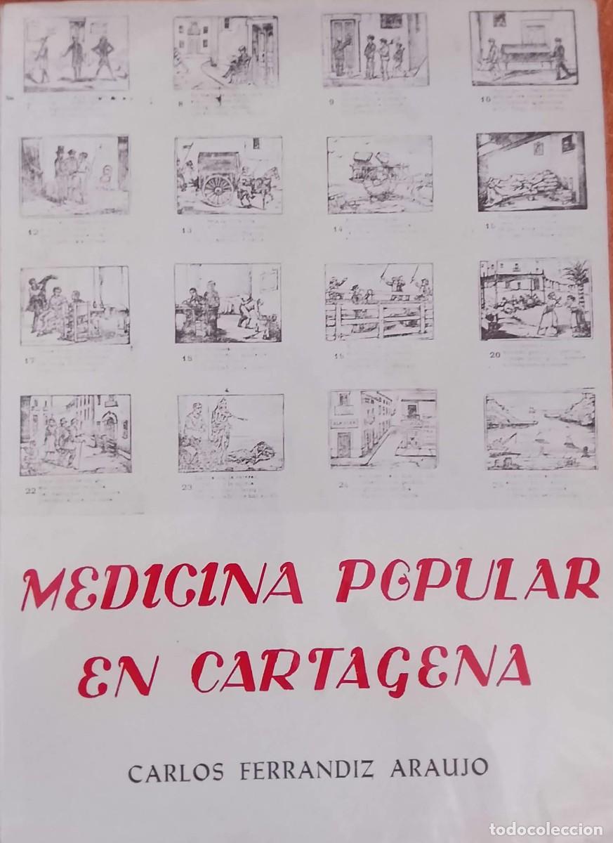 Libros antiguos: MEDICINA POPULAR EN CARTAGENA