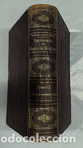 Libros antiguos: Enciclopedia de Ciencias M&eacute;dicas: Nueva Pr&aacute;ctica M&eacute;dico-Quir&uacute;rgica Ilustrada - Saturnino Calleja