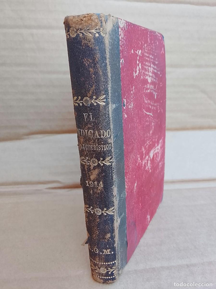 Libros antiguos: EL INDICADOR CARACTERISTICO - HOMEOPATIA - 1914