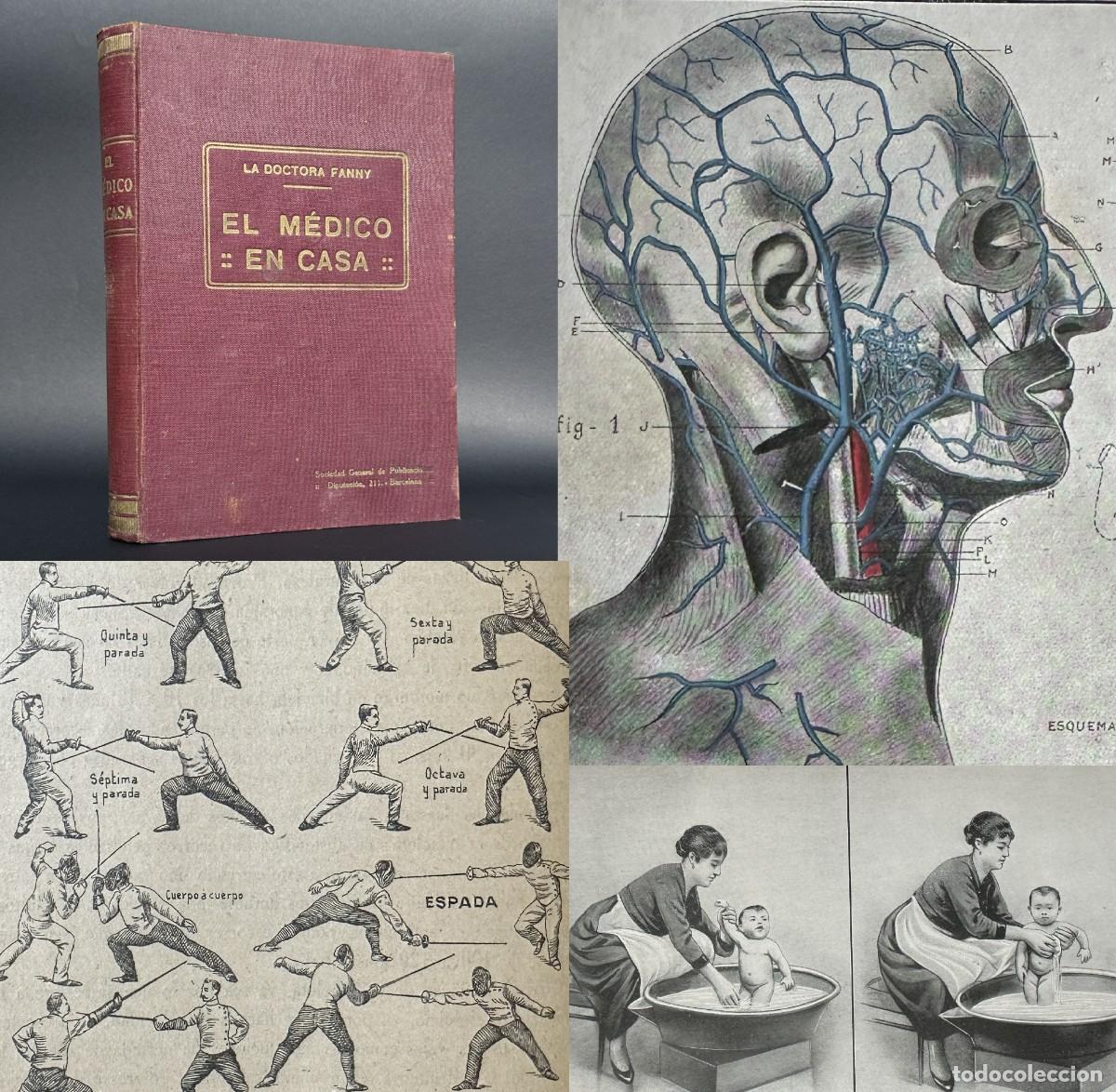 Livros antigos: 1900 - EL MEDICO EN CASA - TRATADO DE HIGIENE Y MEDICINA POPULAR - DOCTORA FANNY