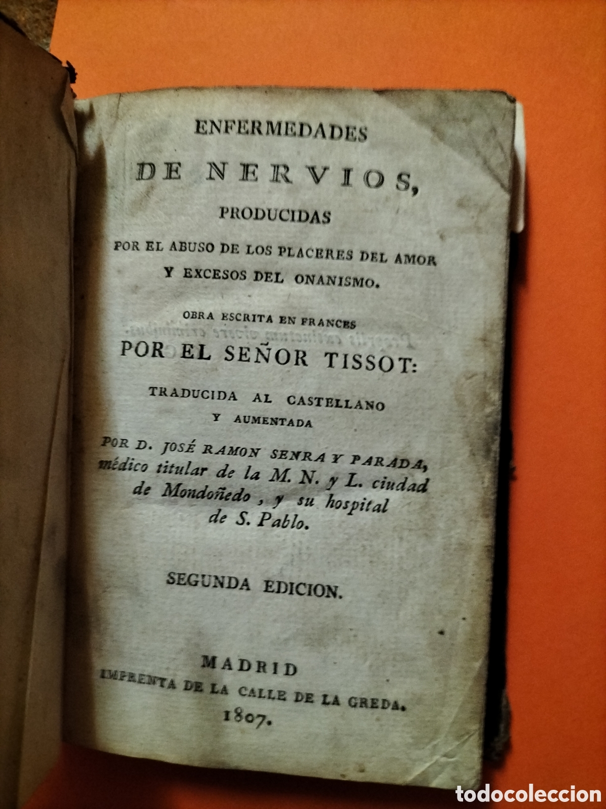 Libros antiguos: Enfermedades de Nervios producidas por abusos de los Placeres del Amor. 1807.