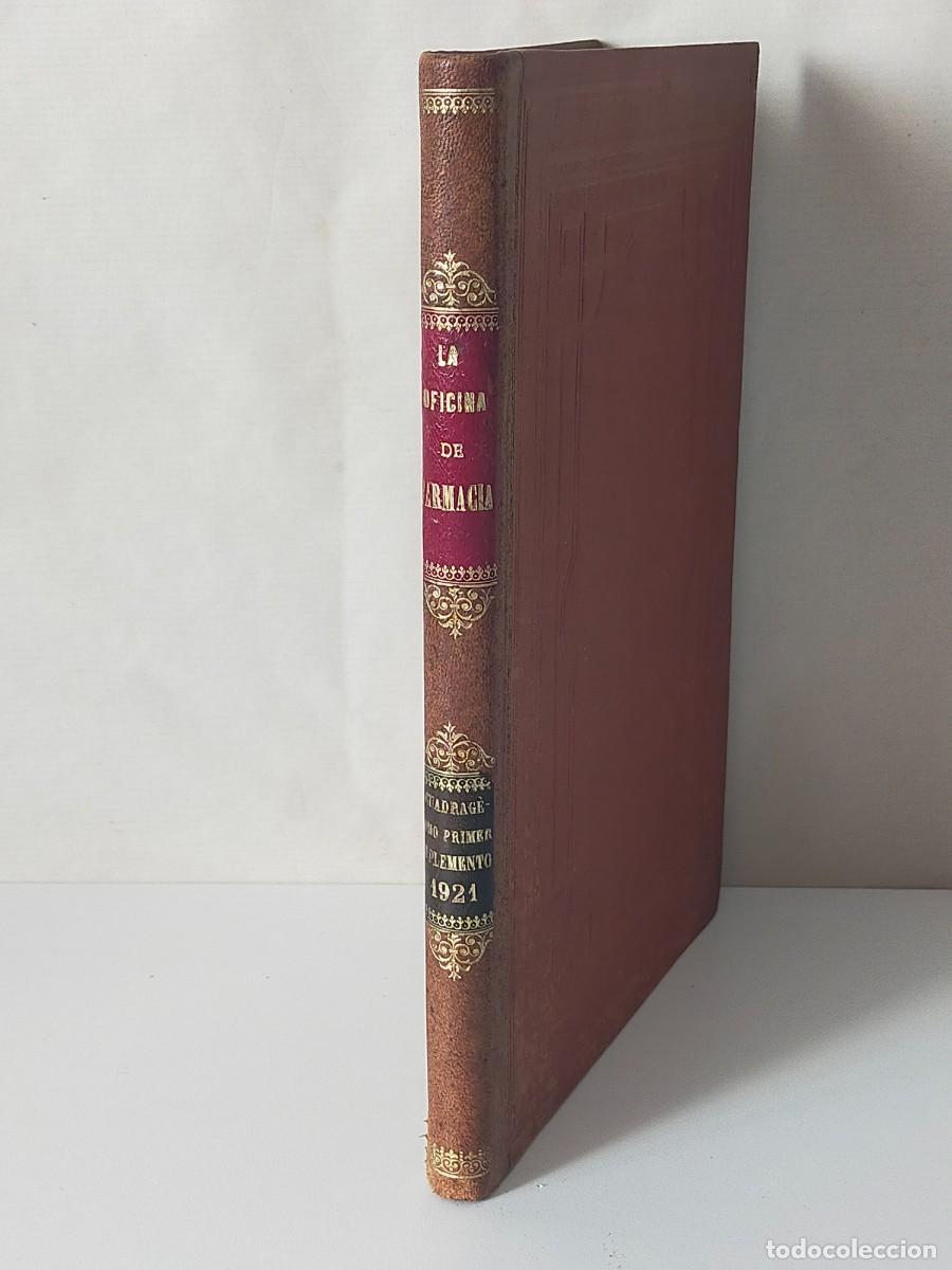 Libros antiguos: LA OFICINA DE FARMACIA ESPA&Ntilde;OLA. Cuadrag&eacute;simoprimer Suplemento - Edit. Bailly Bailliere 1921