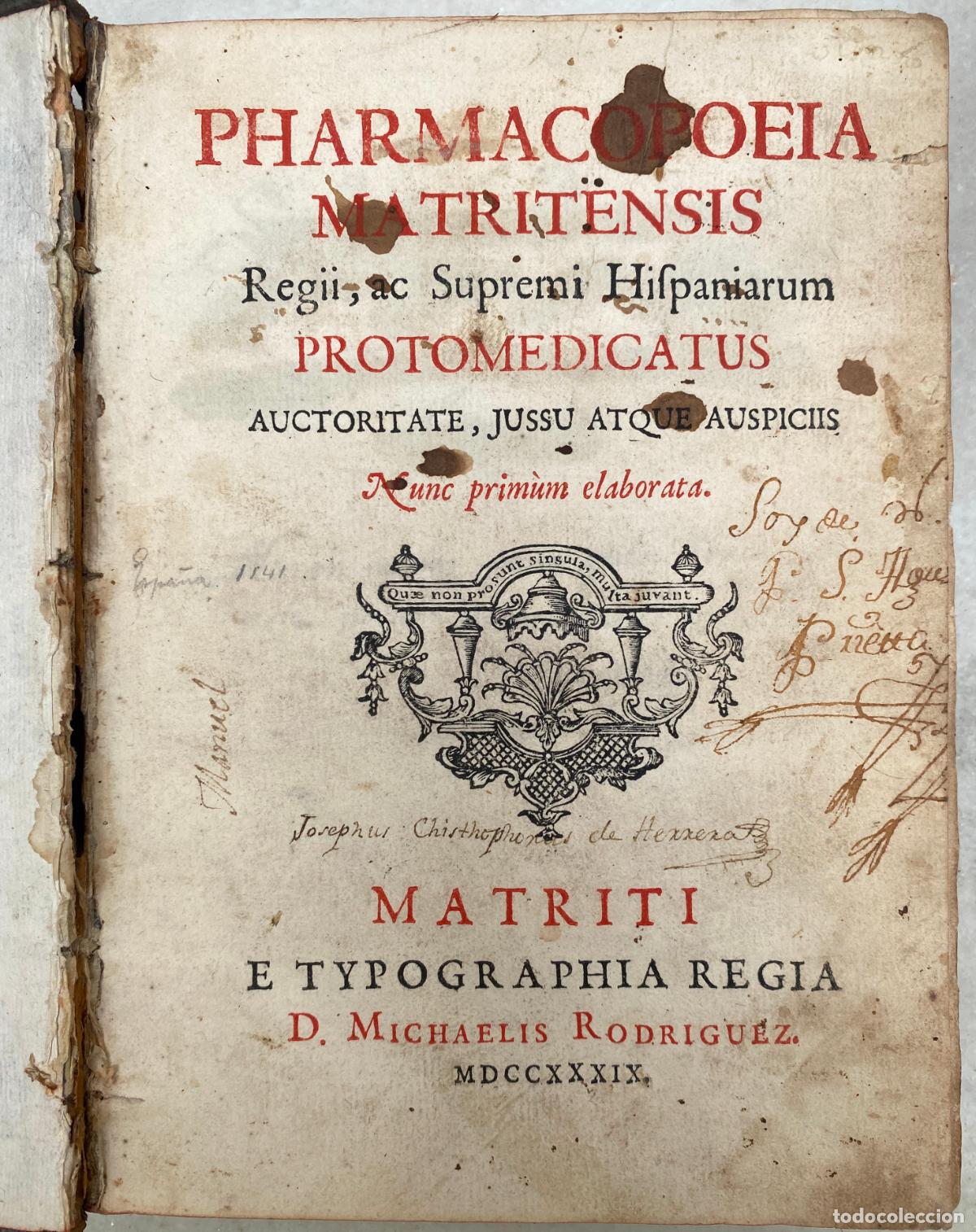 Libros antiguos: CERVI, Giuseppe. Pharmacopoeia Matritensis Regii. Matriti. Michaelis Rodriguez. 1739