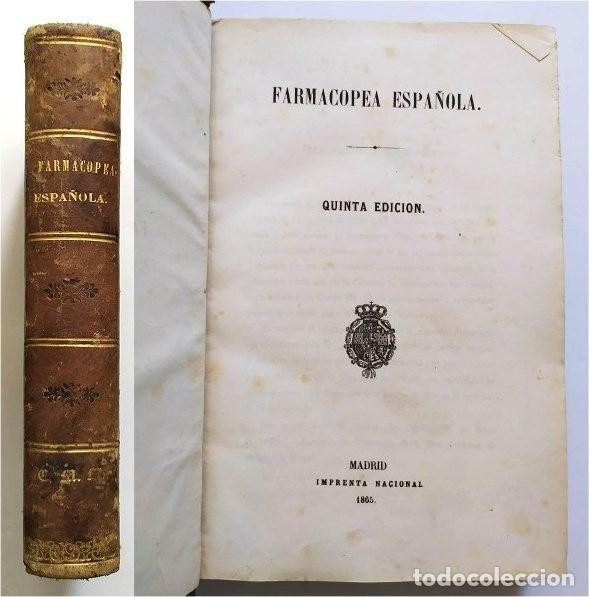 Old books: Farmacopea espa&ntilde;ola. Madrid, Imprenta Nacional. 1865