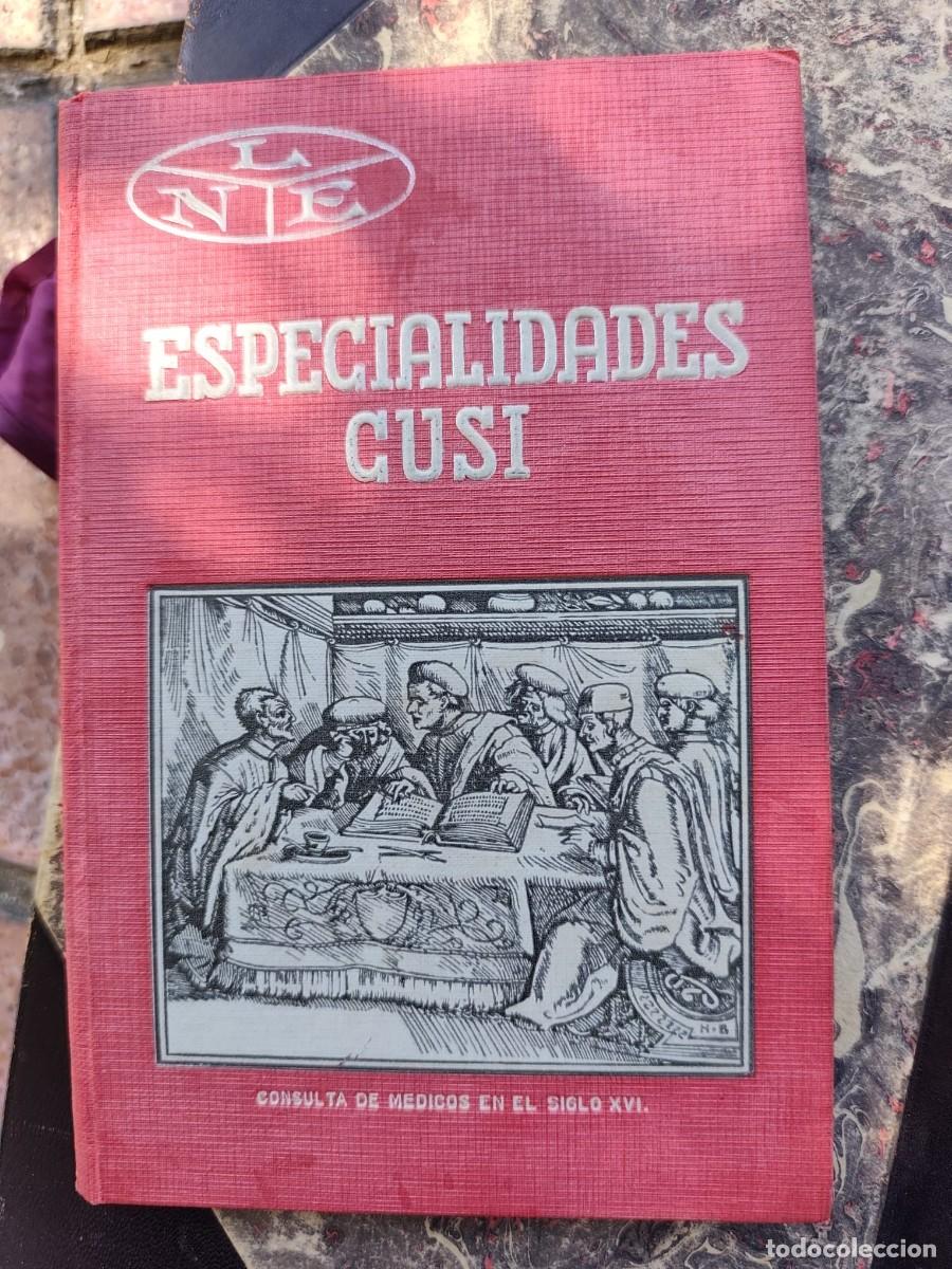 Libros antiguos: Especialidades Cus&iacute;. 1929. Segunda edici&oacute;n. Laboratorios del Norte de Espa&ntilde;a. Barcelona.