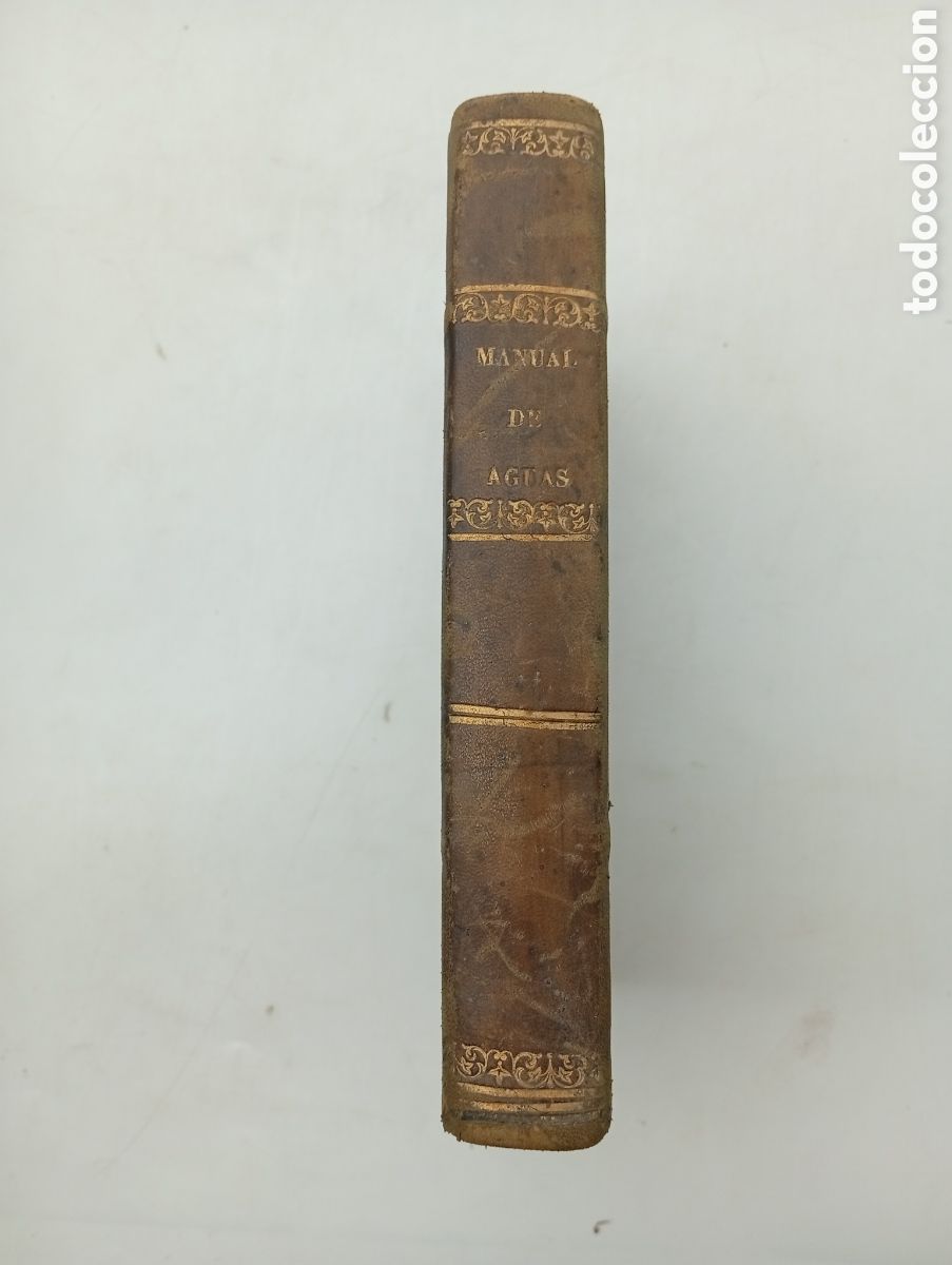 Libros antiguos: Manual de aguas , expropiaci&oacute;n y colonias agr&iacute;colas 1877 Madrid