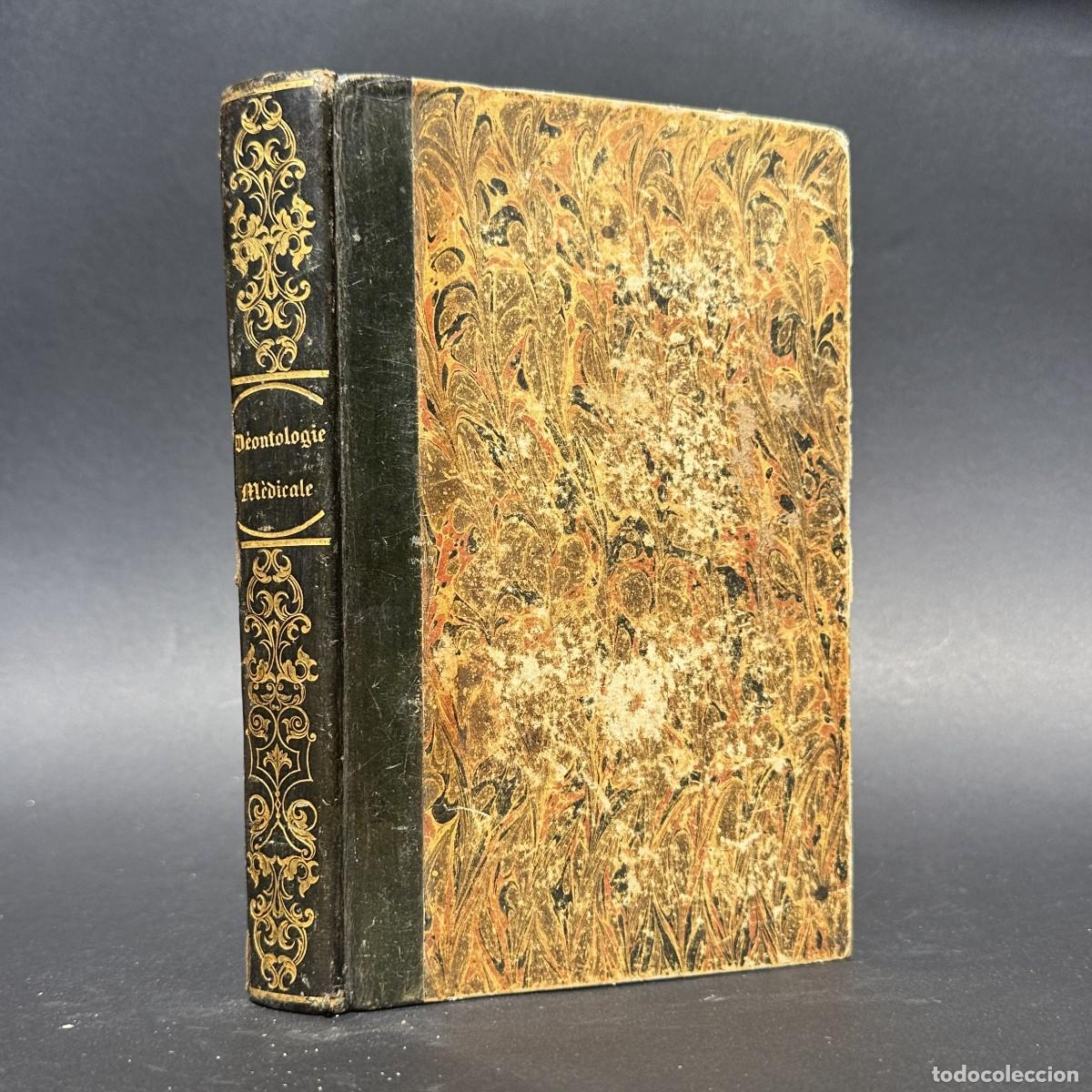 Libros antiguos: a&ntilde;o 1845 - DEONTOLOGIE MEDICALE - DEONTOLOGIA MEDICA - DEBERES Y DERECHOS DE LOS MEDICOS - MEDICINA
