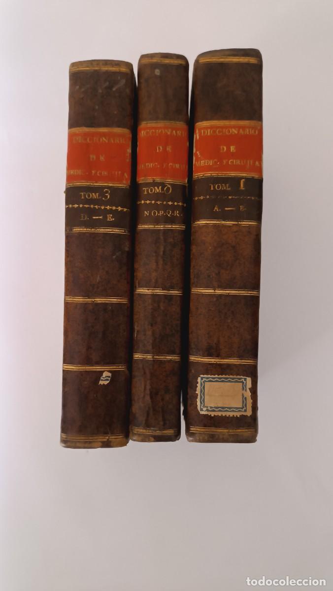 Libros antiguos: 3 tomos antiguos: Diccionario de Medicina y Cirug&iacute;a. (1815-1817). En espa&ntilde;ol.