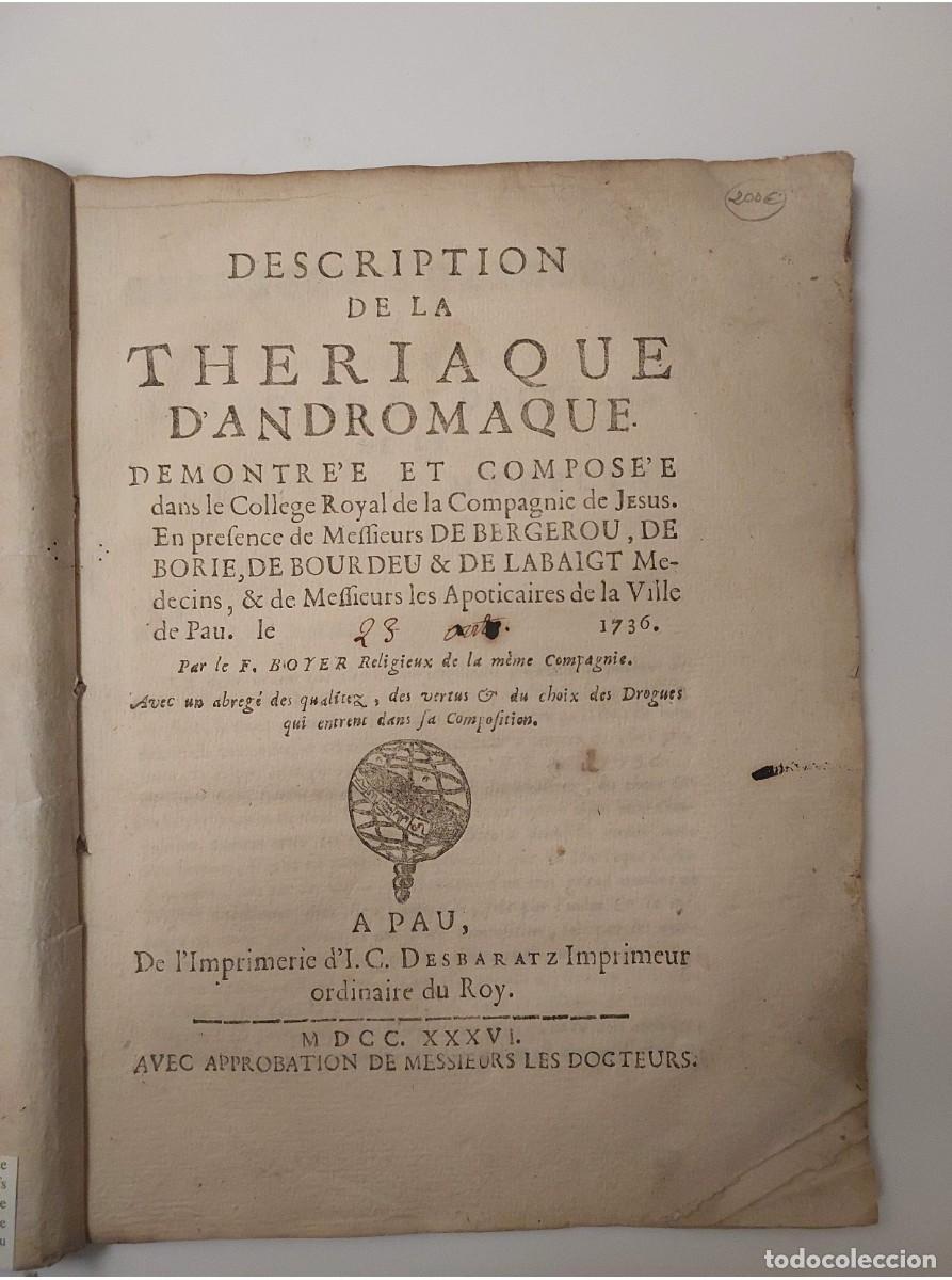Libros antiguos: DESCRIPTION DE LA THEARIAQUE D&acute;ANDROMAQUE DEMONTRE&acute;E ET COMPOSE&acute;E DANS LE COLLEGE ROYAL - BOYER, F.