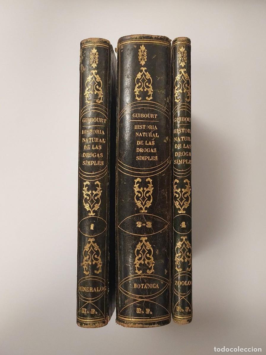 Libros antiguos: HISTORIA NATURAL DE LAS DROGRAS SIMPLES - GUIBOURT