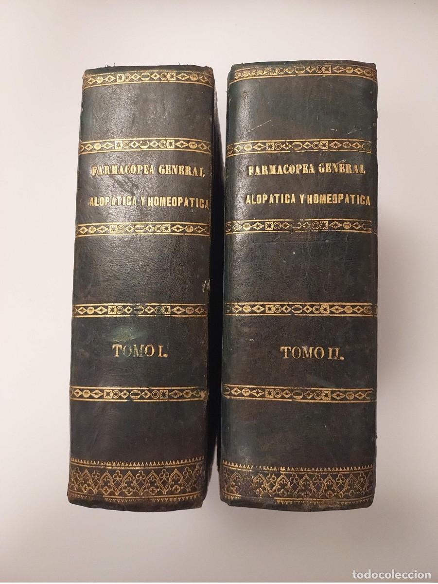 Libros antiguos: FARMACOPEA GENERAL, ALOP&Aacute;TICA, VETERINARIA Y HOMEOP&Aacute;TICA - TEXIDOR Y COS y CASASA