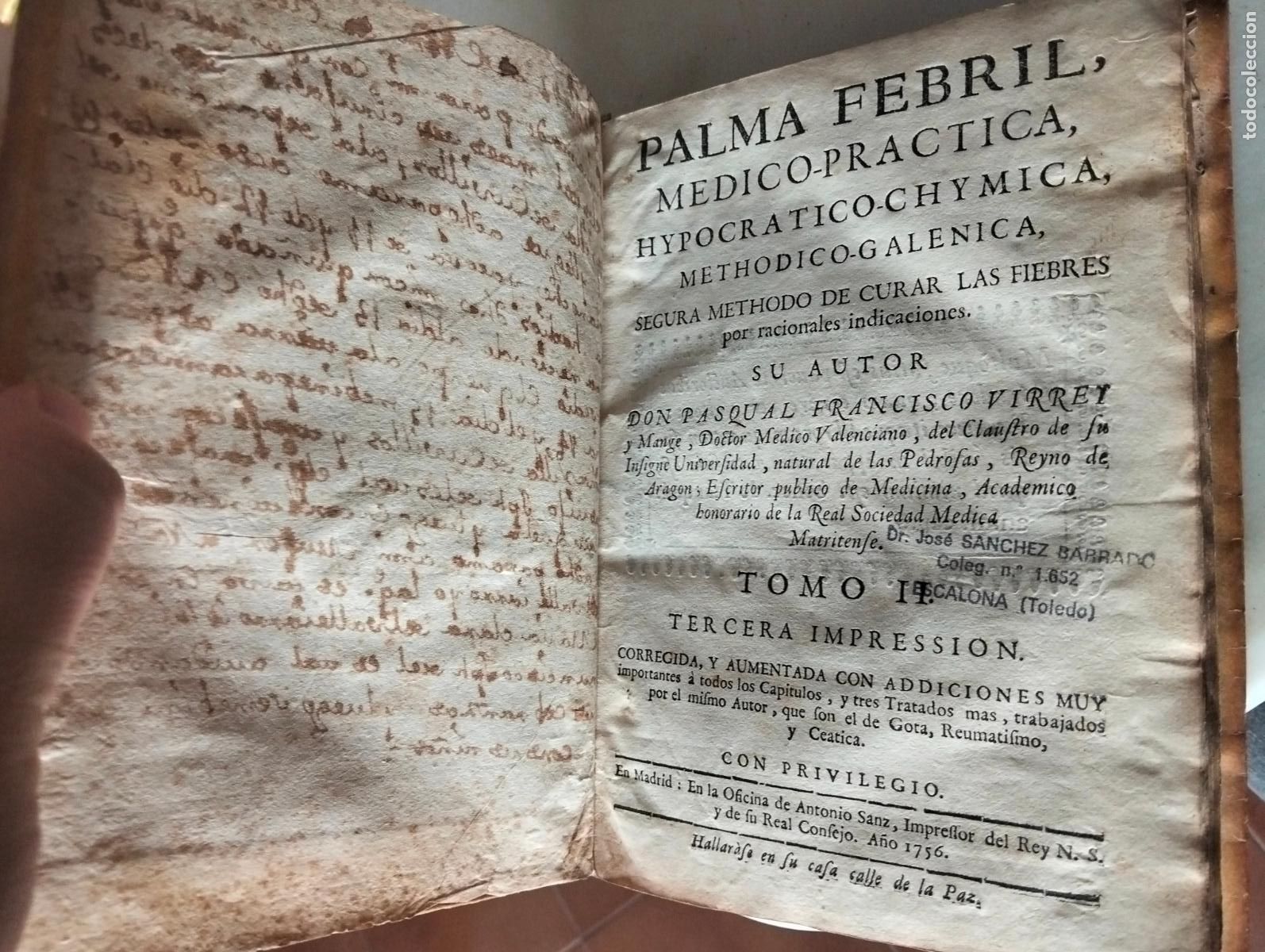 Libros antiguos: Medicina. Palma Febril. Methodo para curar las Fiebres, Pascual F. Virrey, Madrid, 1756