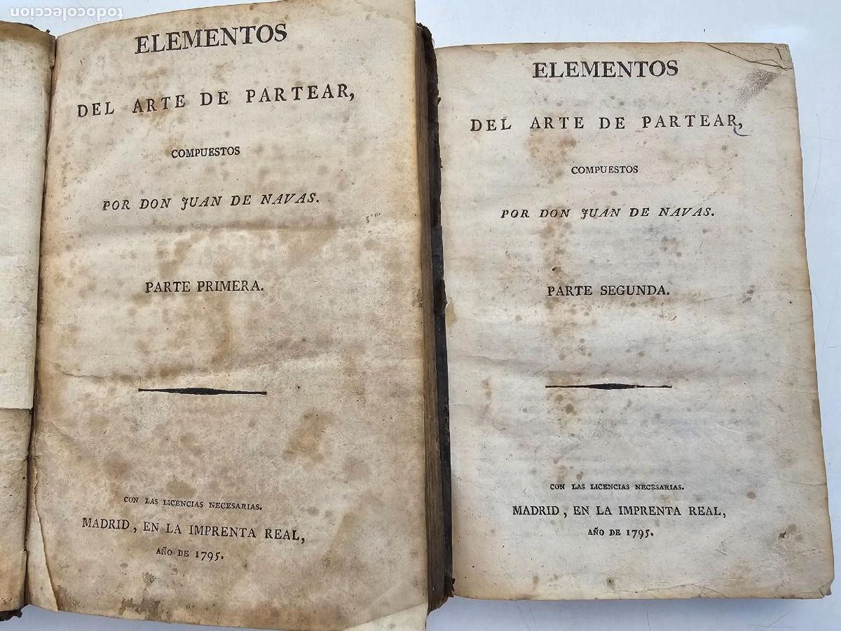Libros antiguos: OBSTETRICIA ELEMENTOS DEL ARTE DE PARTEAR, (JUAN DE NAVAS), 1795 ILUSTRADO, (2 TOMOS COMPLETA)