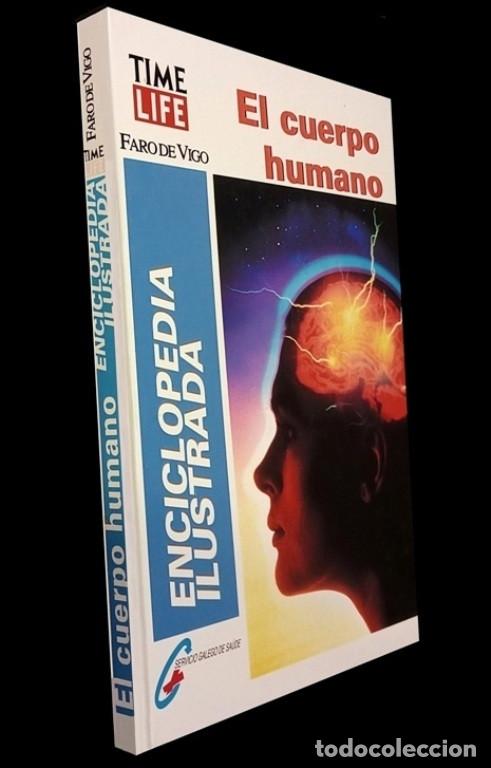Libri antichi: EL CUERPO HUMANO. PROFUSAMENTE ILUSTRADO. FARO DE VIGO. TIME LIFE.