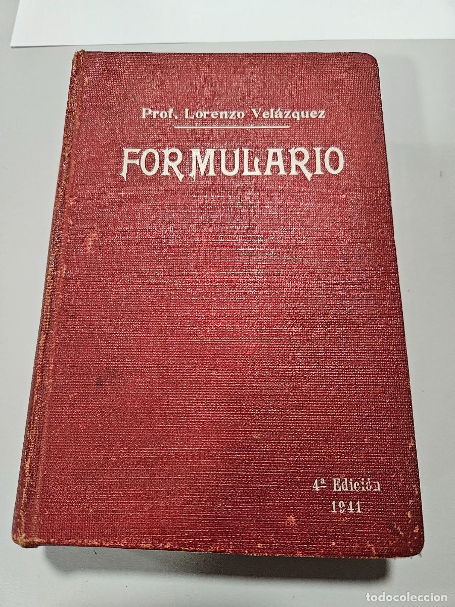 Libros antiguos: FORMULARIO MEDICO PROF. LORENZAO VELAZQUEZ