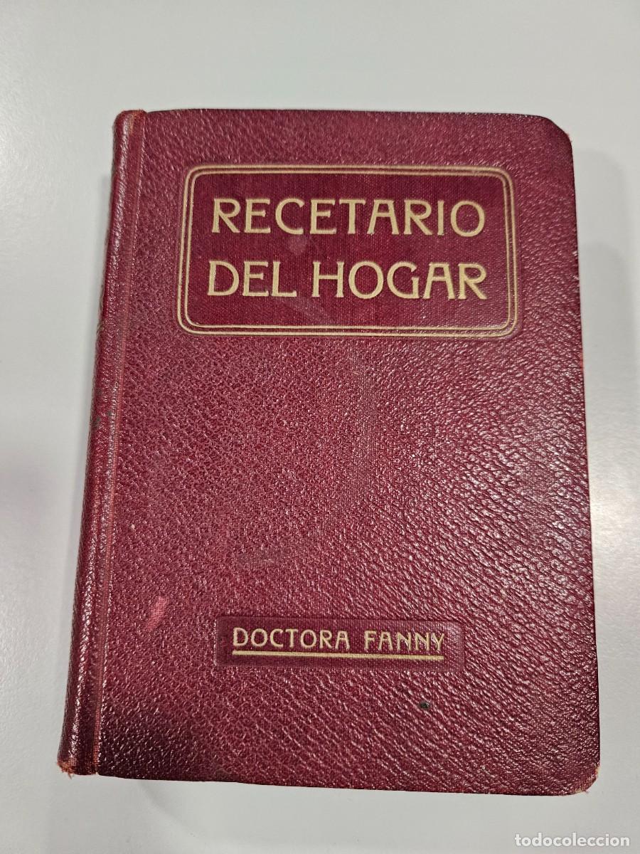 Old books: RECETARIO DEL HOGAR - DOCTORA FANNY