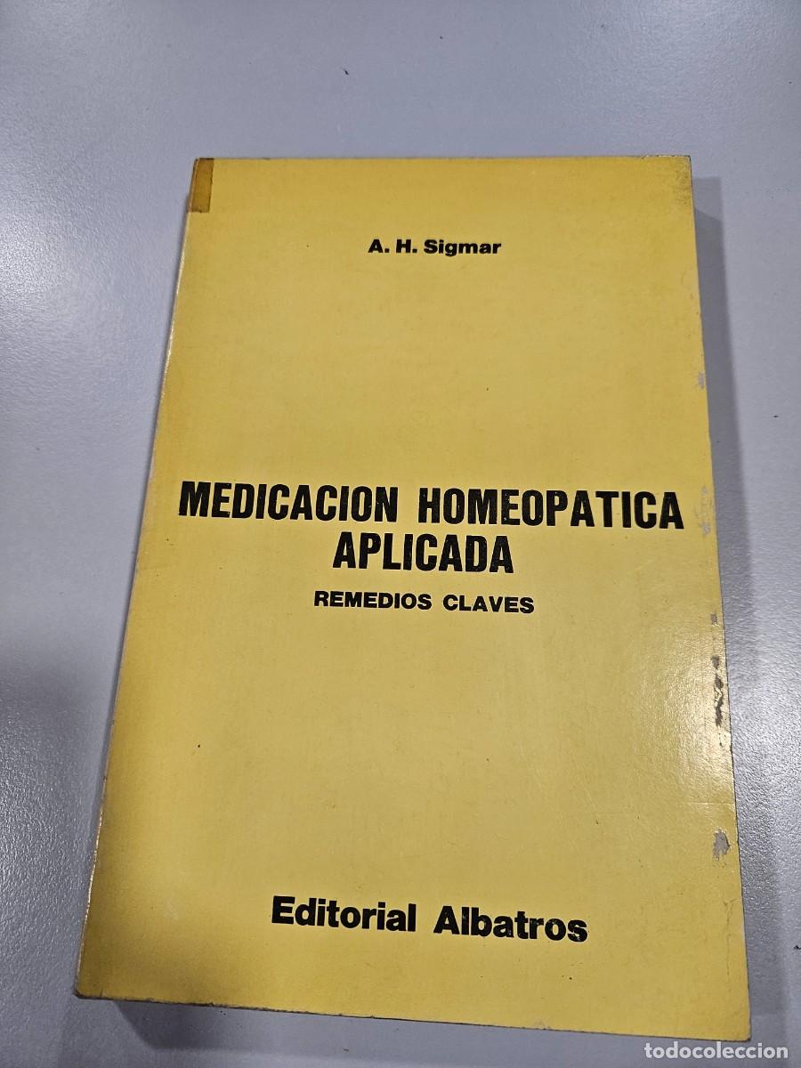 Old books: MEDICACION HOMEOPATICA APLICADA