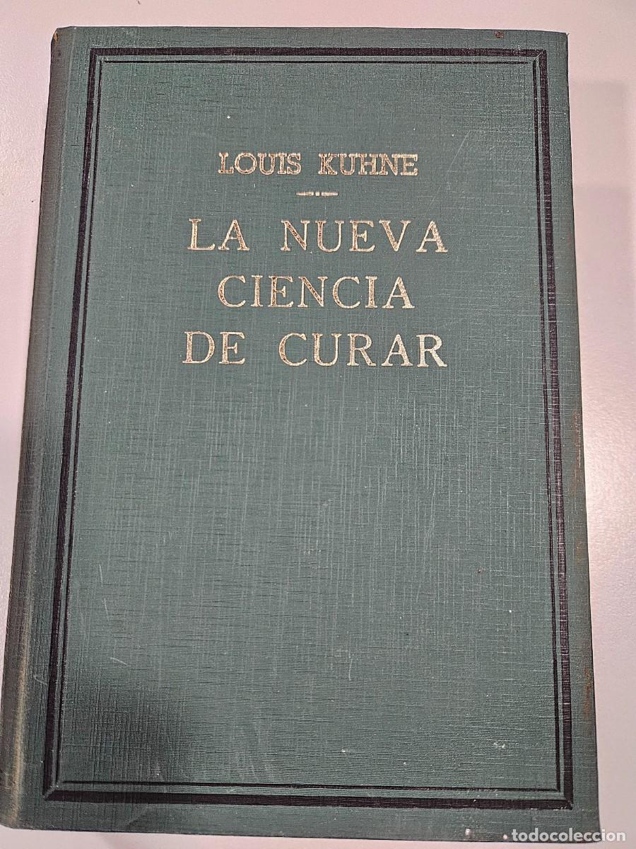 Livres anciens: LA NUEVA CIENCIA DE CURAR