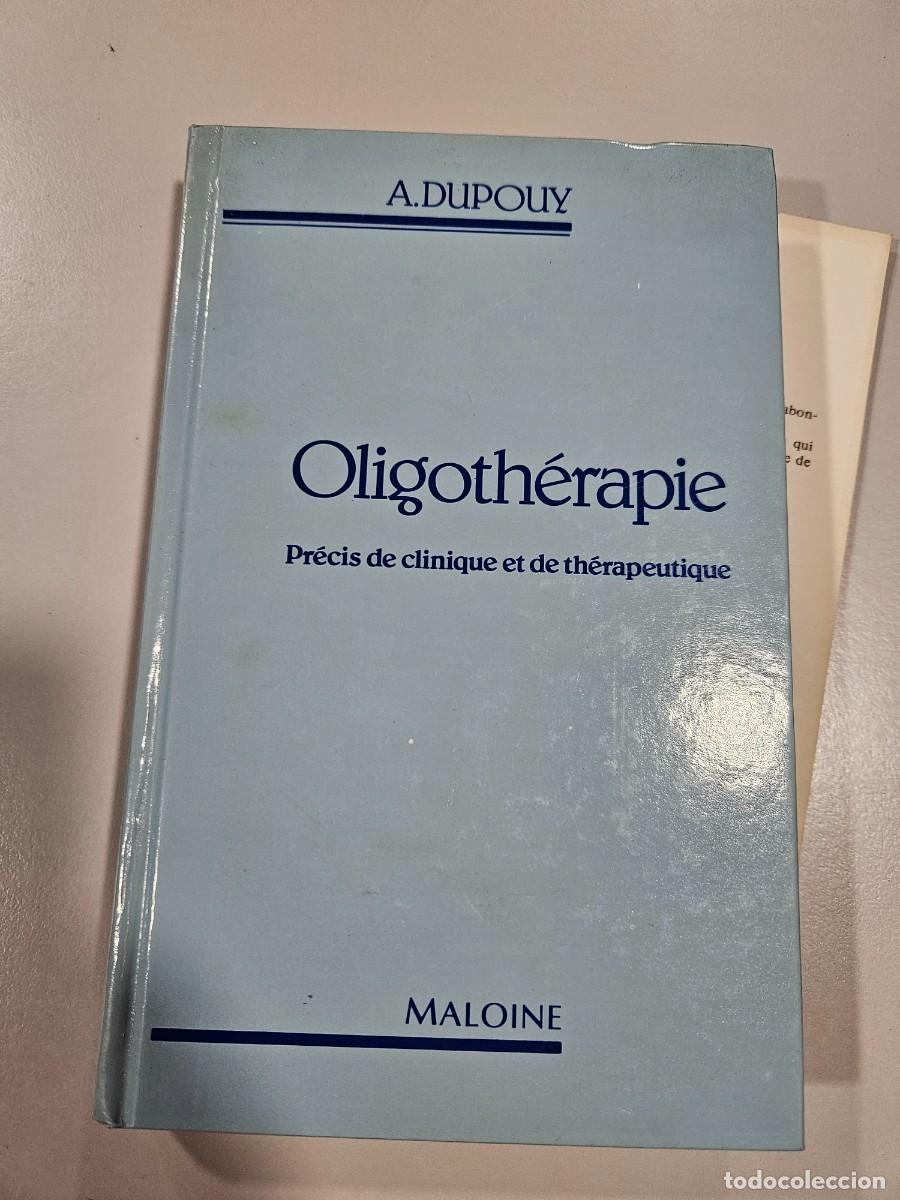 Livres anciens: OLIGOTH&Eacute;RAPIE: PR&Eacute;CIS DE CLINIQUE ET DE TH&Eacute;RAPEUTIQUE