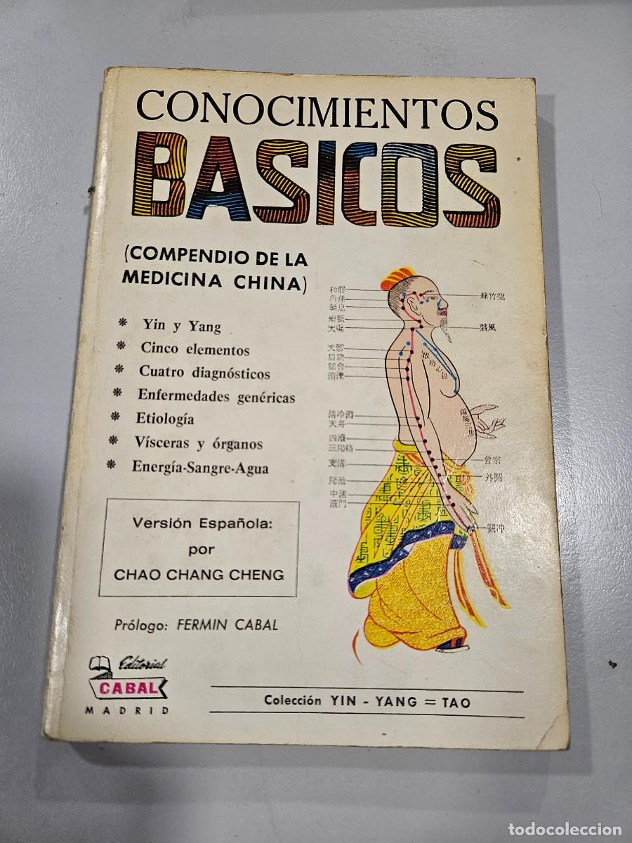 Libros antiguos: CONOCIMIENTOS BASICOS - COMPENDIO DE LA MEDICINA CHINA - Foto 1