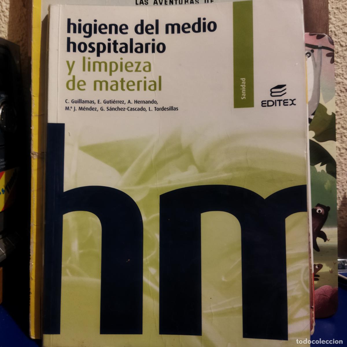 Libros antiguos: Higiene del medio hospitalario y limpieza de material