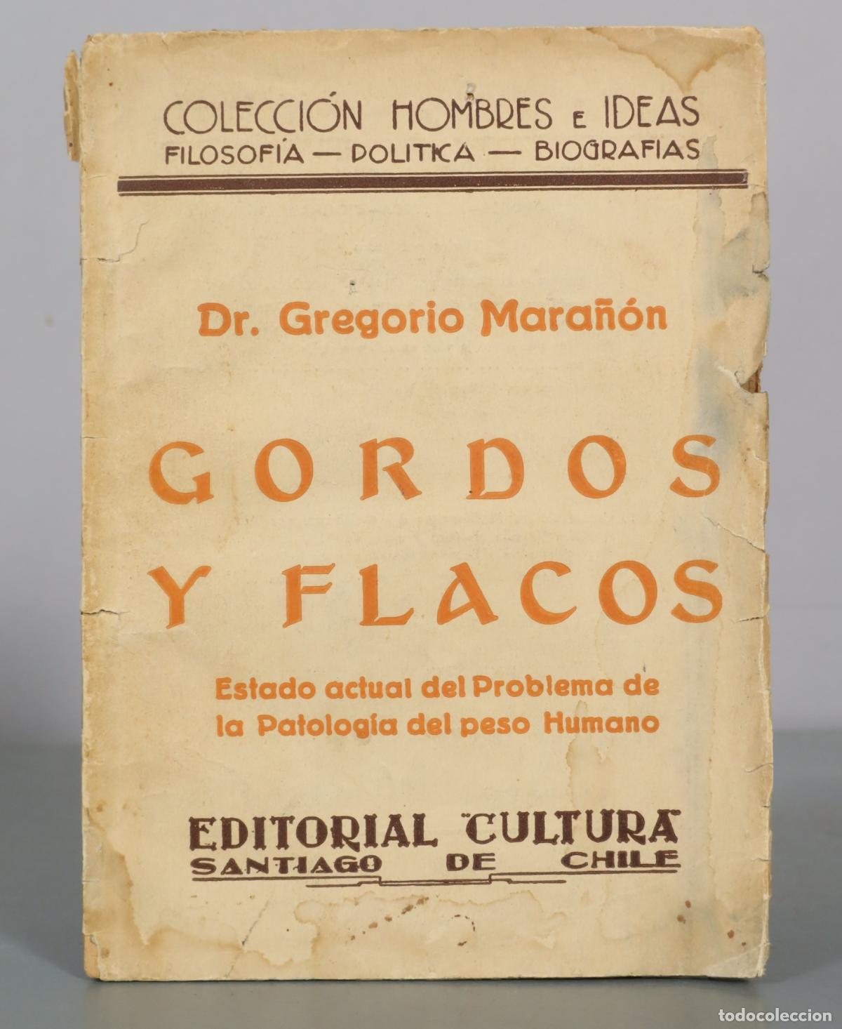 Livres anciens: Gordos y Flacos - Dr. Gregorio Mara&ntilde;&oacute;n - Editorial Cultura