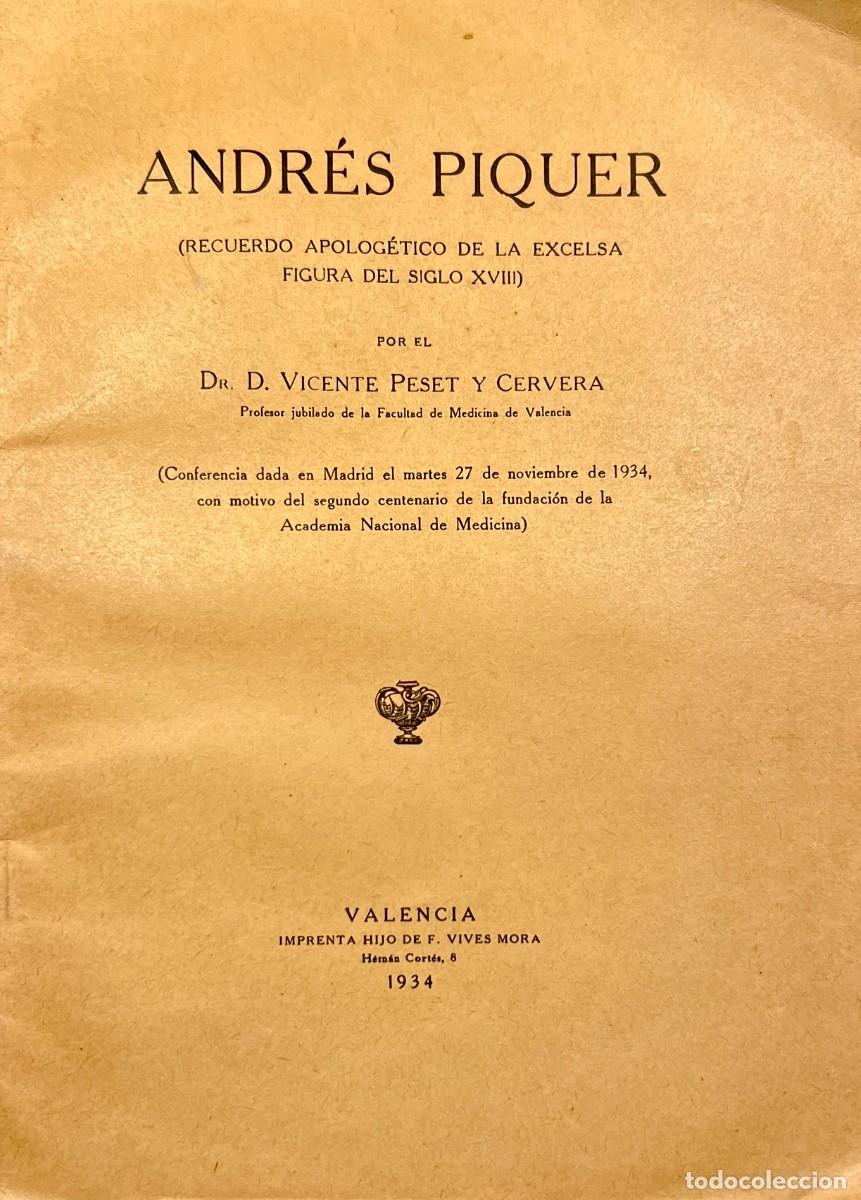 Livros antigos: El Dr. Peset sobre Andr&eacute;s Piquer, 1934