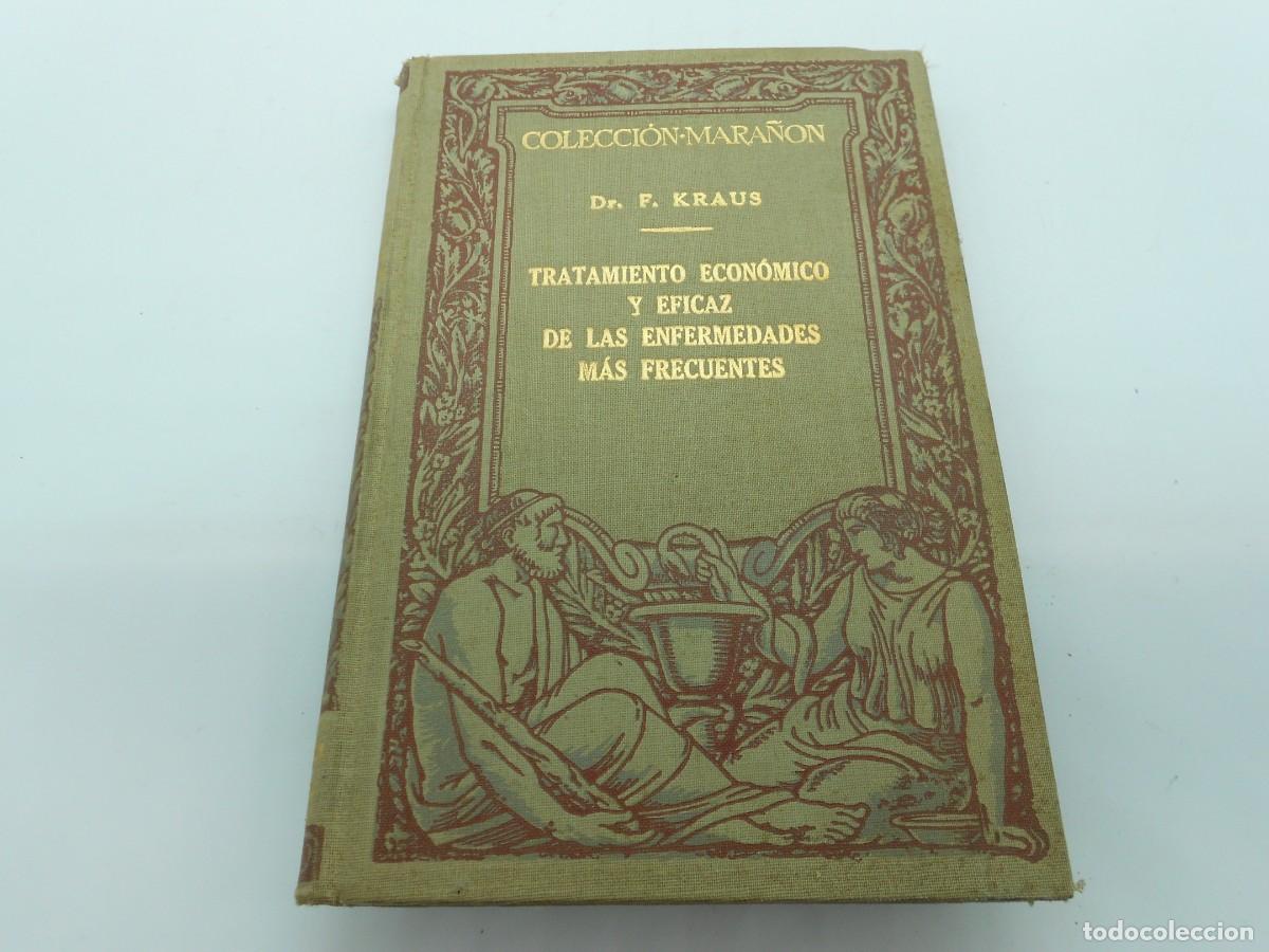 Livros antigos: tratamiento economico y eficaz de las enfermedades frecuentes 1932