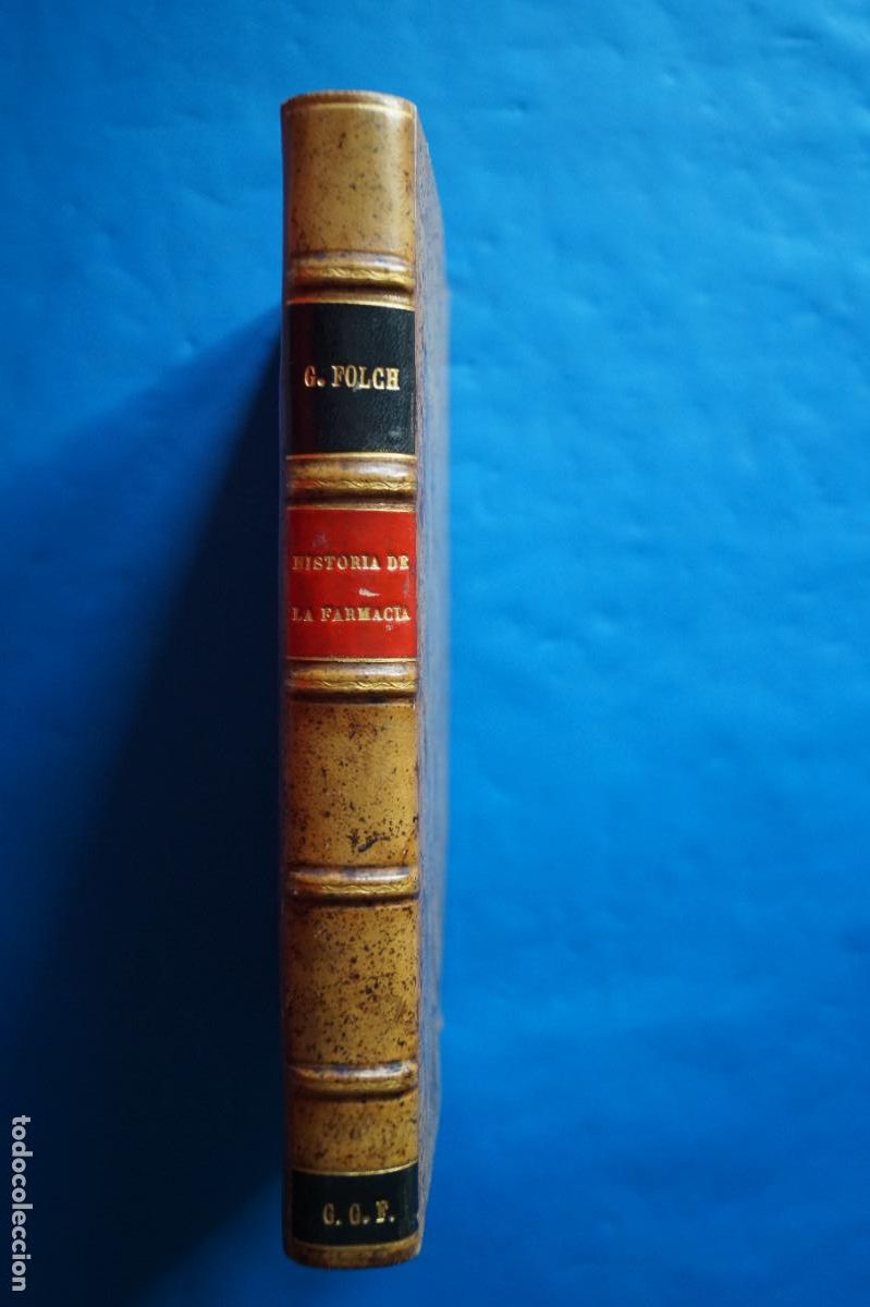 Libros antiguos: HISTORIA DE LA FARMACIA. GUILLERMO FOLCH JOU. 1951