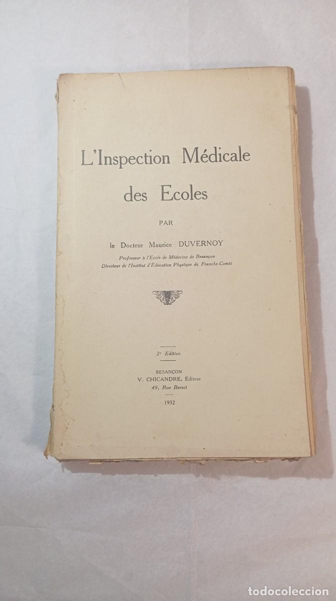 Libros antiguos: L'Inspection M&eacute;dicale des &Eacute;coles - Dr. Maurice Duvernoy (1932) + Ficha Manuscrita