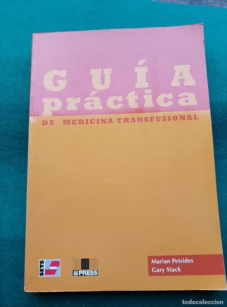 Libros antiguos: guia practica de medicina transfusional marian petrides