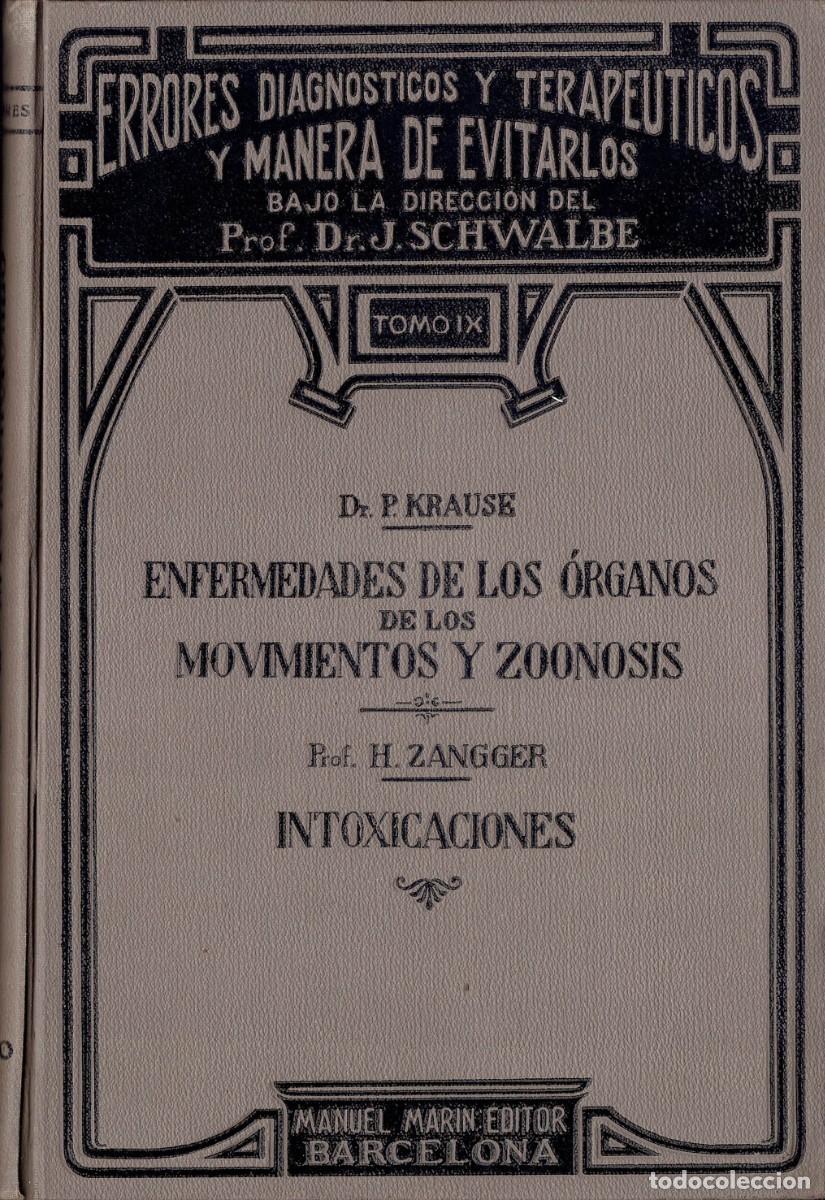 Libros antiguos: Enfermedades de los &oacute;rganos de los movimientos y zoonosis. Intoxicaciones - Dr. P. Krause, Prof. H.