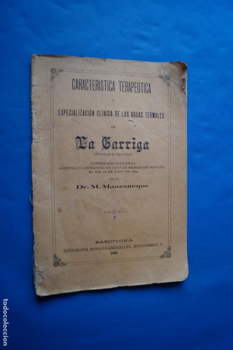 Libros antiguos: AGUAS TERMALES DE LA GARRIGA, BARCELONA. DR. MANZANEQUE, 1894