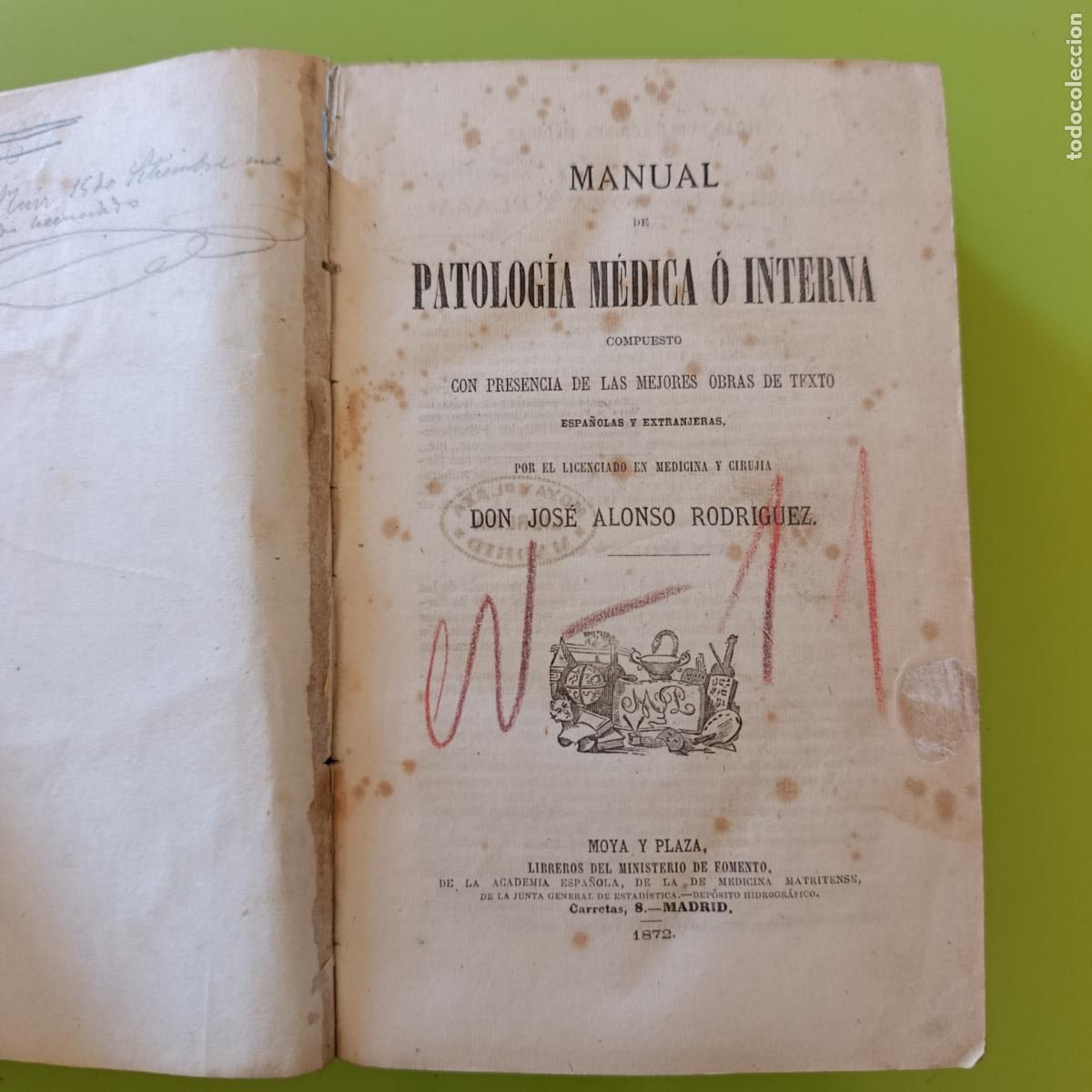 Libros antiguos: MANUAL DE PATOLOG&Iacute;A M&Eacute;DICA O INTERNA, JOS&Eacute; ALONSO RODR&Iacute;GUEZ 1872