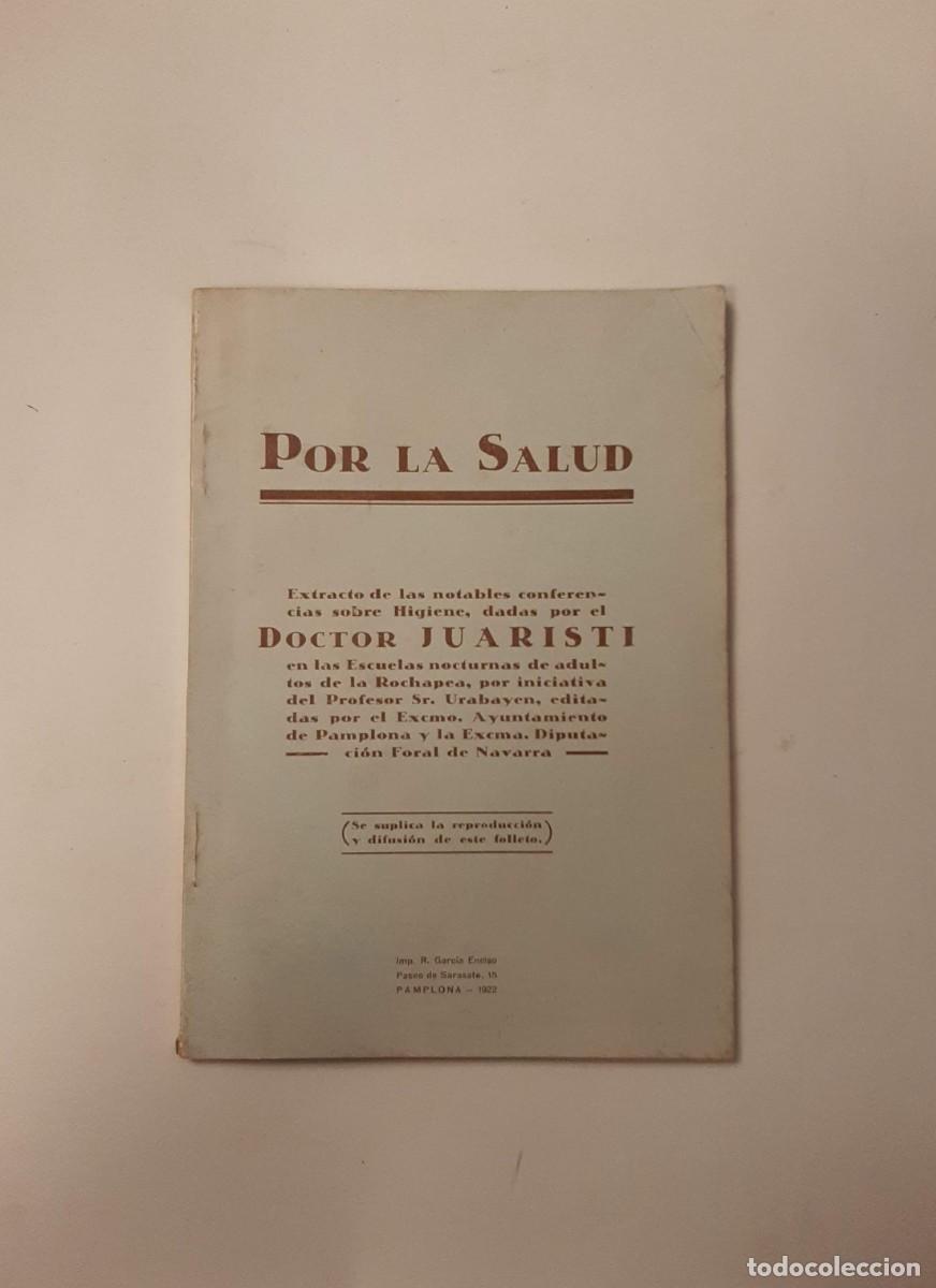 Libros antiguos: POR LA SALUD - JUARISTI