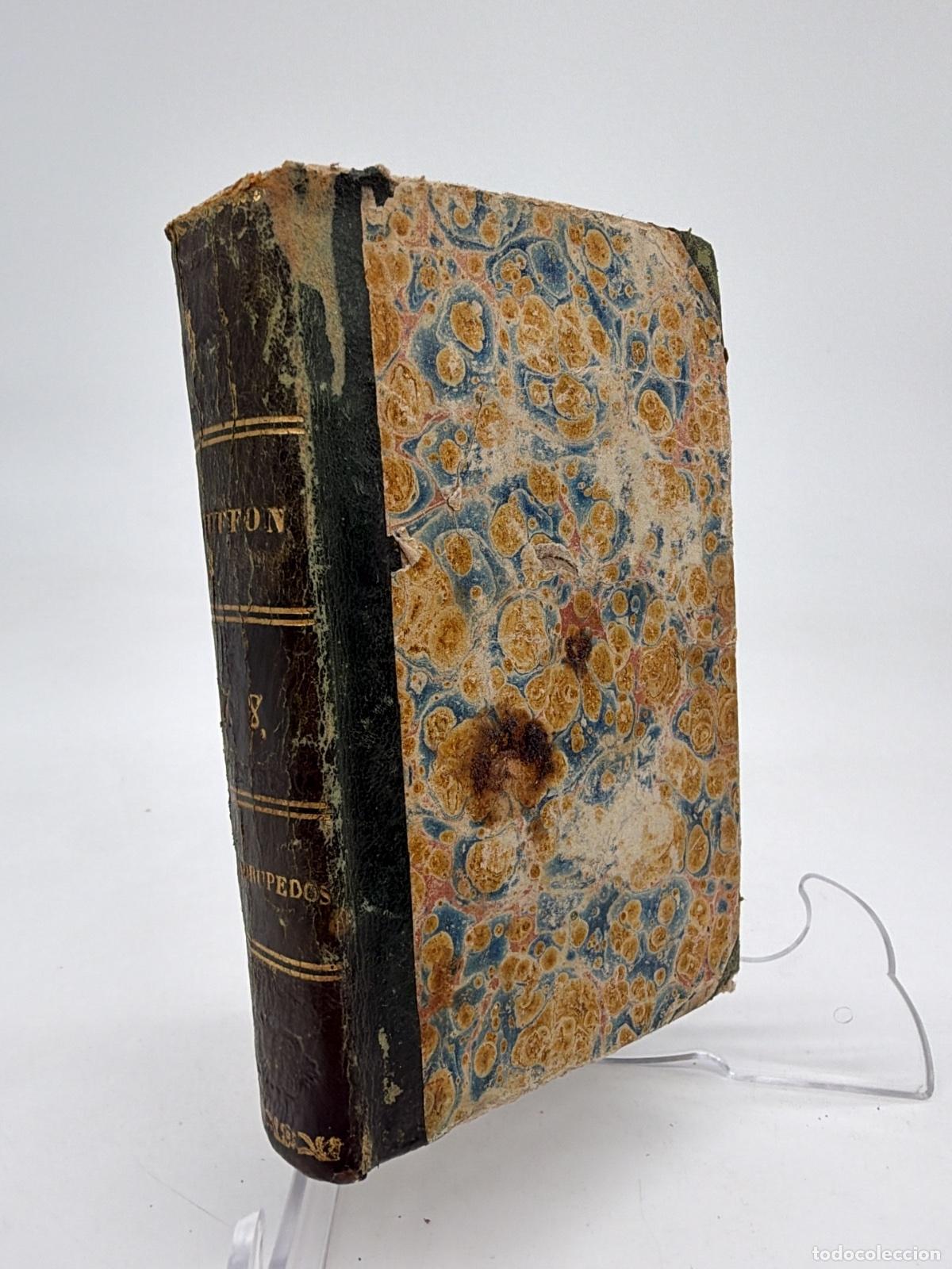 Libros antiguos: Obras de Buffon Tomo VII Cuadrupedos | Buffon | Imprenta de A. Blegnes | 1833