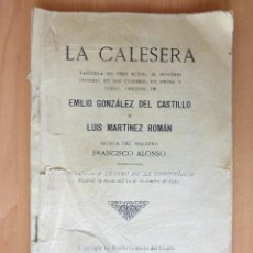 Libros antiguos: LA CALESERA. EMILIO GÓNZALEZ DEL CASTILLO Y LUIS MARTINEZ ROMAN. 1925. Lote 41246397